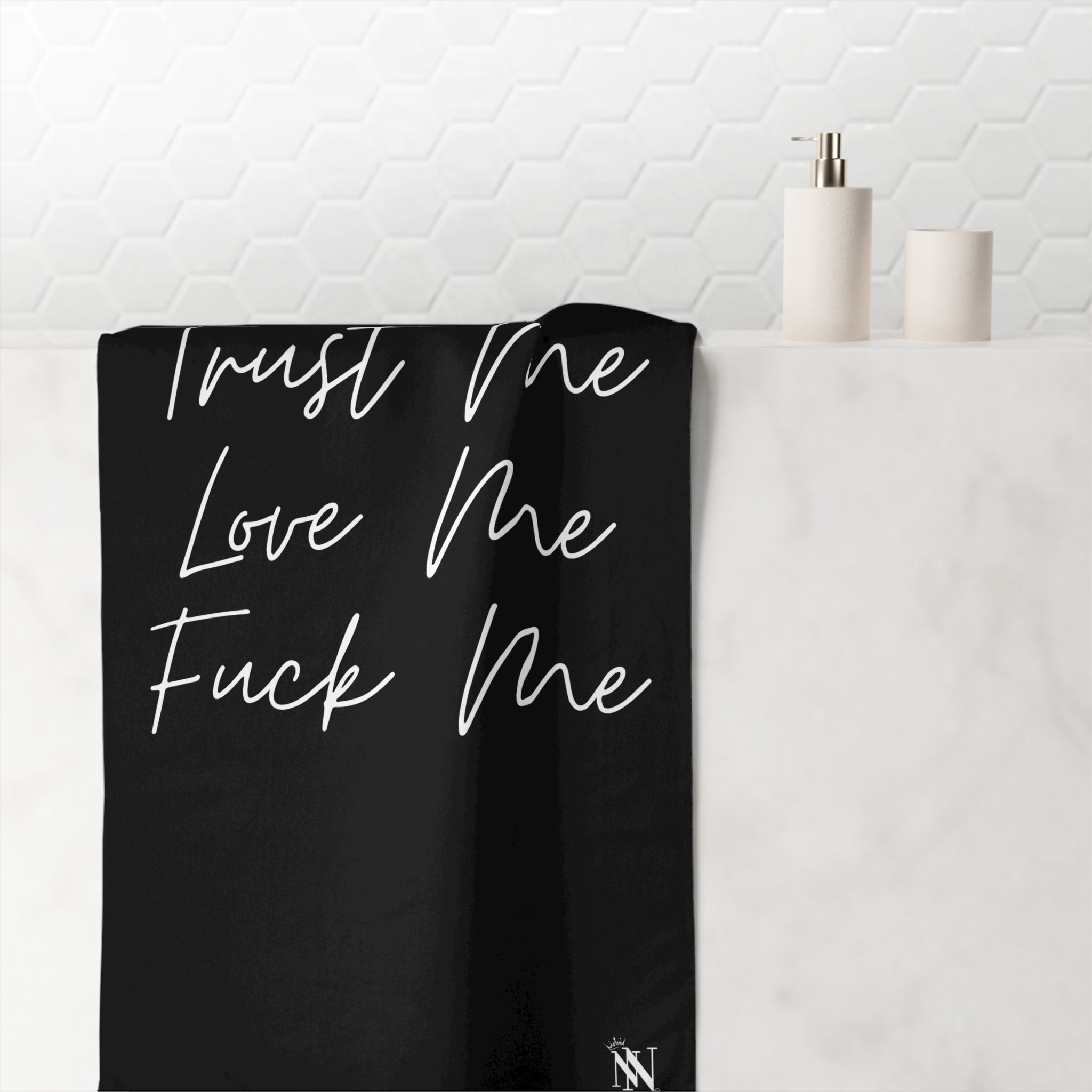 Trust Me Love Me Fuck Me | Mix & Match XL Fun-Flirty Lovers’ Towels