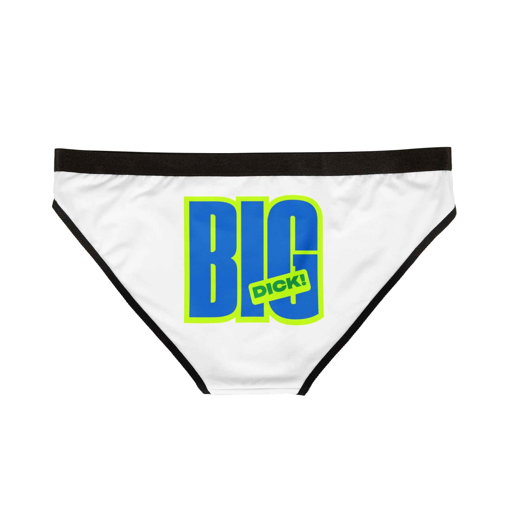 Big Dick! | Mix & Match Women’s Fun-Flirty Lovers’ Panties