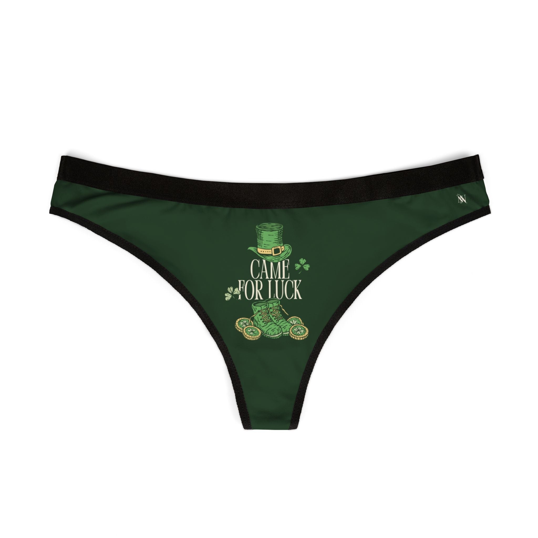 Came for Luck St. Patrick’s Day Sex Humor Sexy Women’s Thong