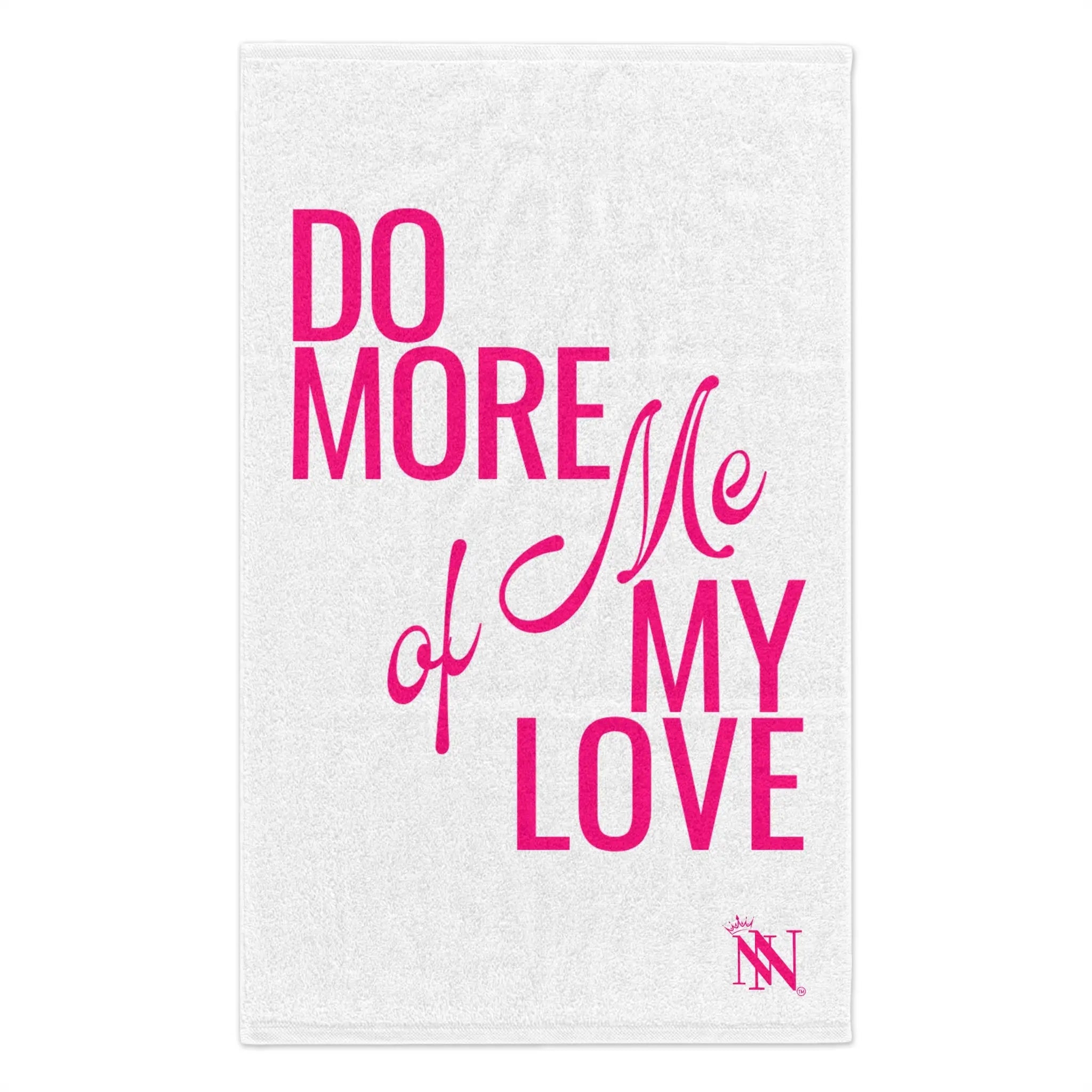 Do More of Me My Love Sex Towel