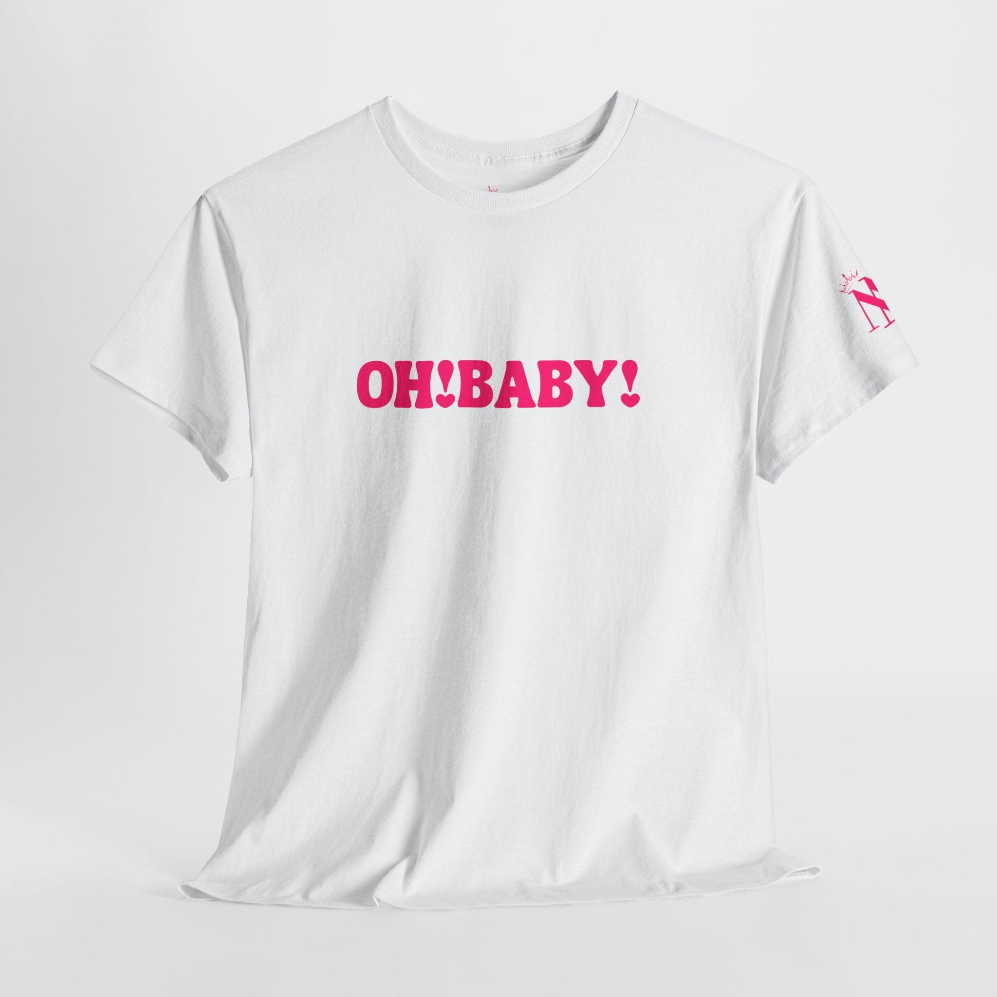 Oh! Baby! T-Shirt
