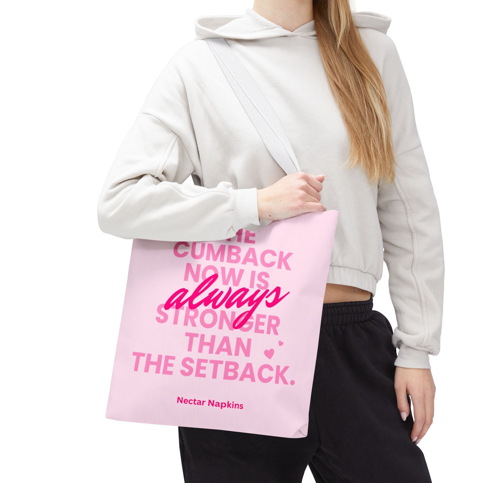 The Cumback Now is Always Stronger Fun Everyday Cute Tote Bag