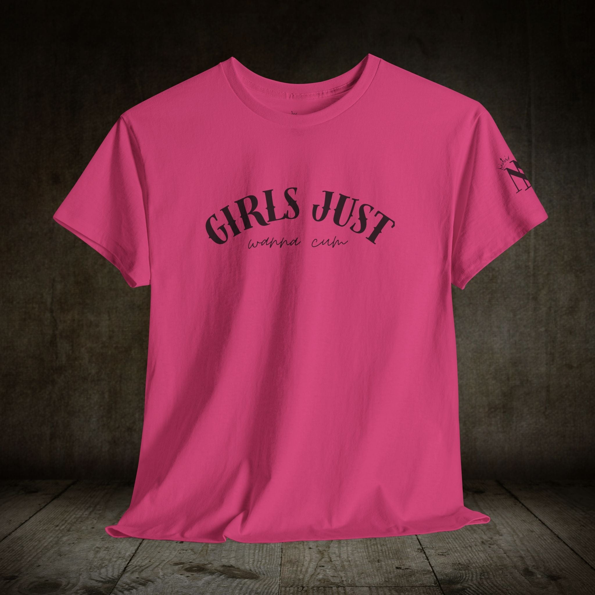 Girls Just Wanna Cum | Mix & Match 100% Cotton Unisex Fun-Flirty Lovers’ Tees