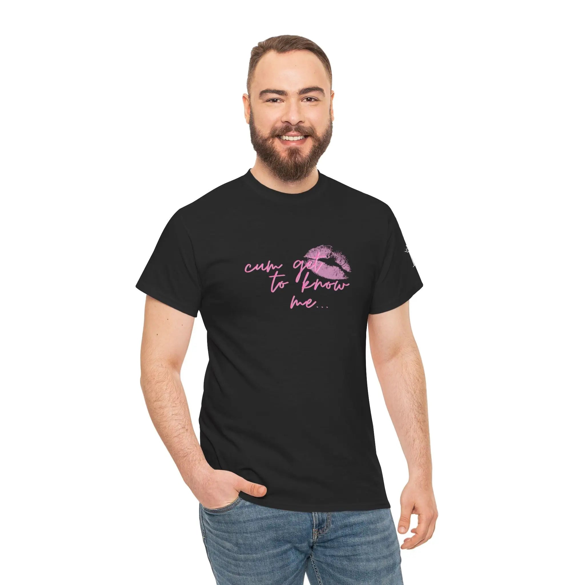 Cum Get to Know Me! | Mix & Match Cotton Unisex Fun-Flirty Loversโ Tees