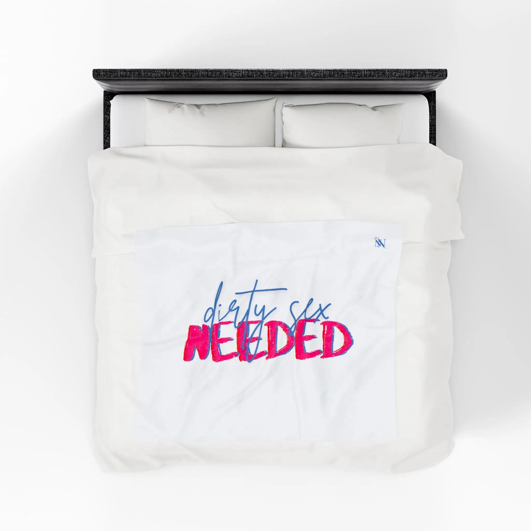 Dirty Sex Needed | Mix & Match Fun-Flirty Lovers’ Blankets