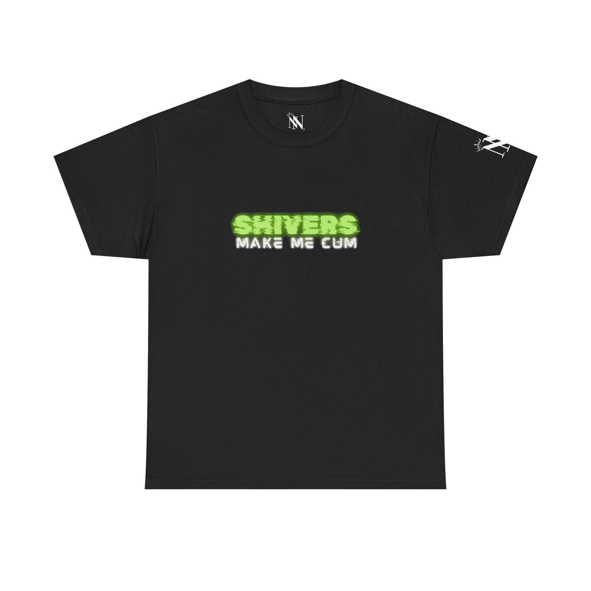 Shivers Make Me Cum | Mix & Match 100% Cotton Unisex Fun-Flirty Lovers’ Tees