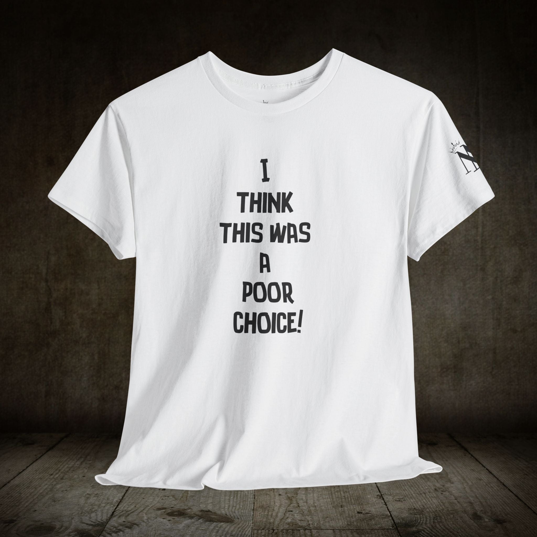 Poor Choice | Mix & Match 100% Cotton Unisex Fun-Flirty Lovers’ Tees