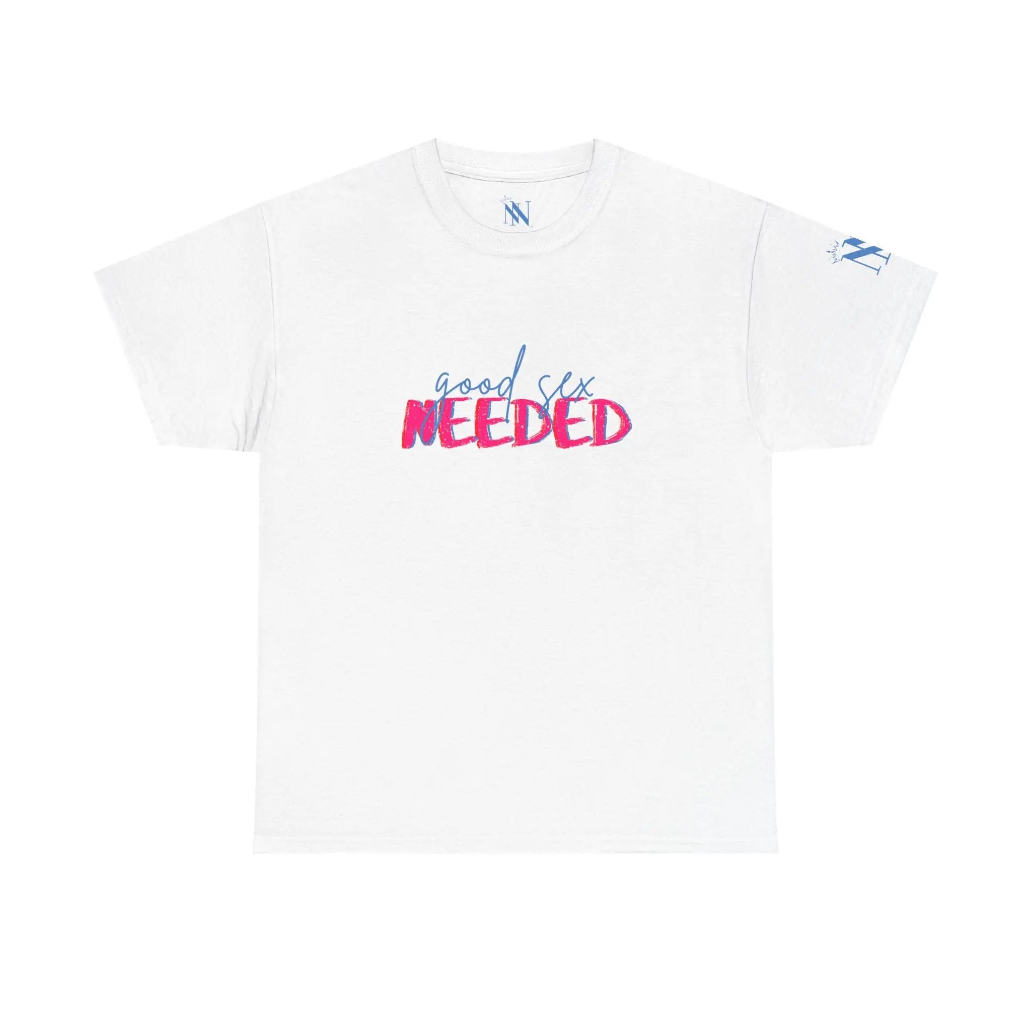 Good Sex Needed | Mix & Match 100% Cotton Unisex Fun-Flirty Lovers’ Tees