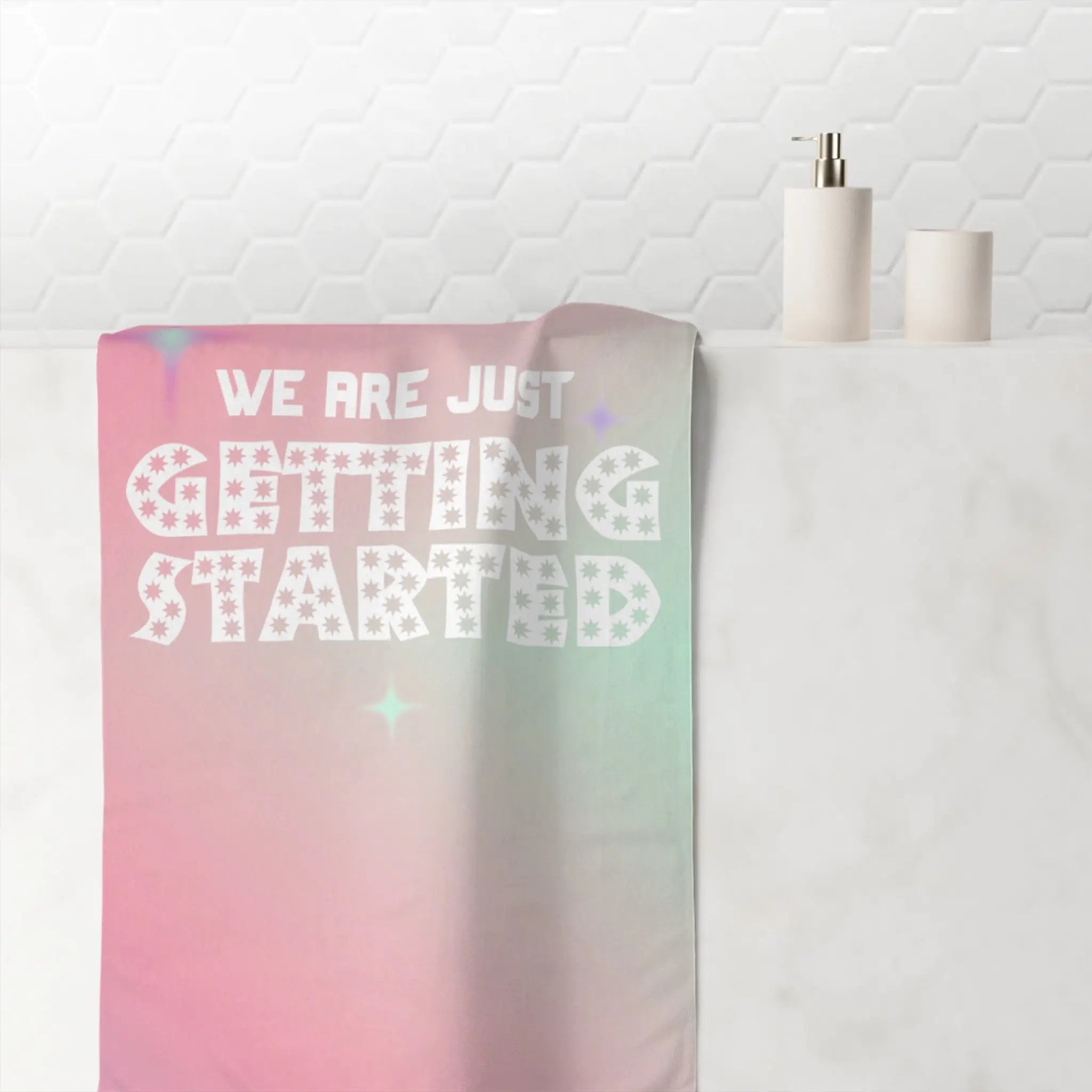 We Are Just Getting Started Extra Large Sex Towel