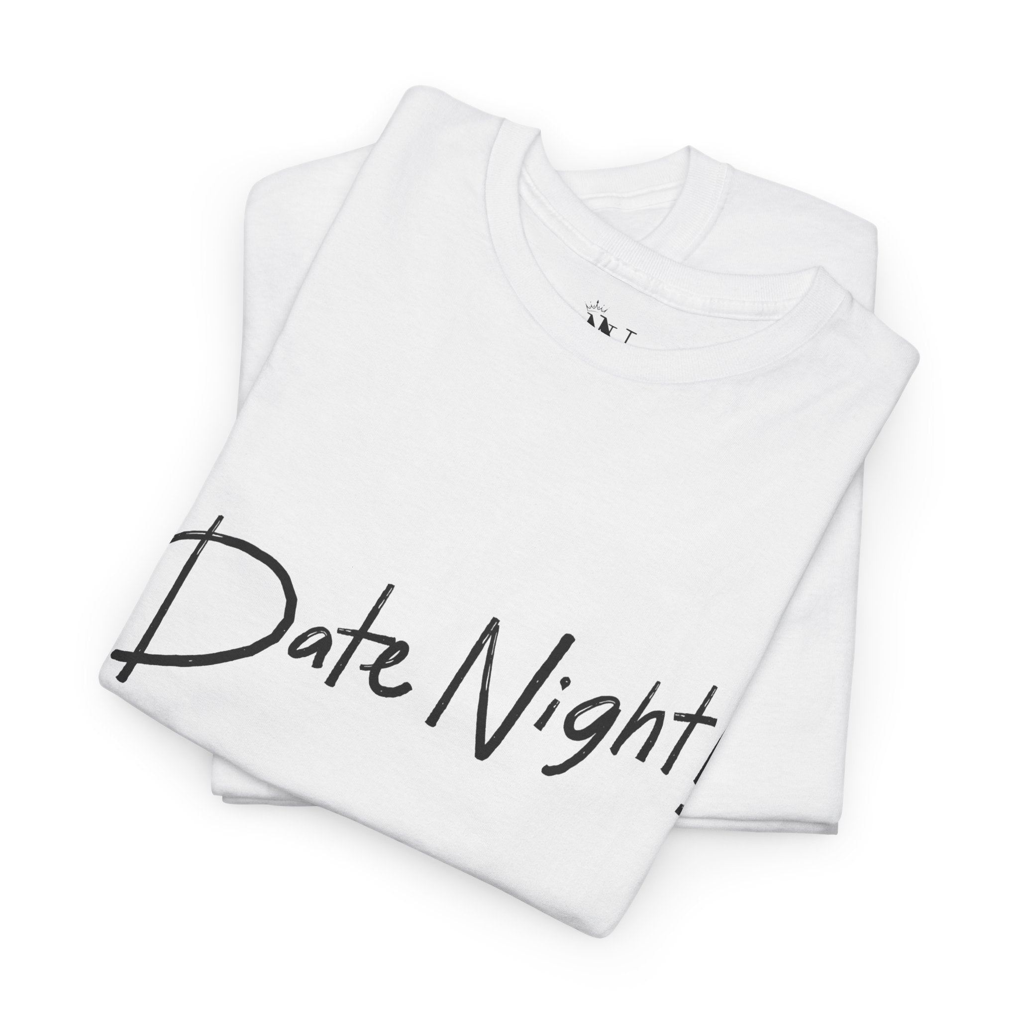 Date Night! | Mix & Match 100% Cotton Unisex Fun-Flirty Lovers’ Tees