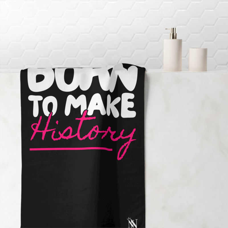 Born to Make History | Mix & Match XL Fun-Flirty Lovers’ Towels
