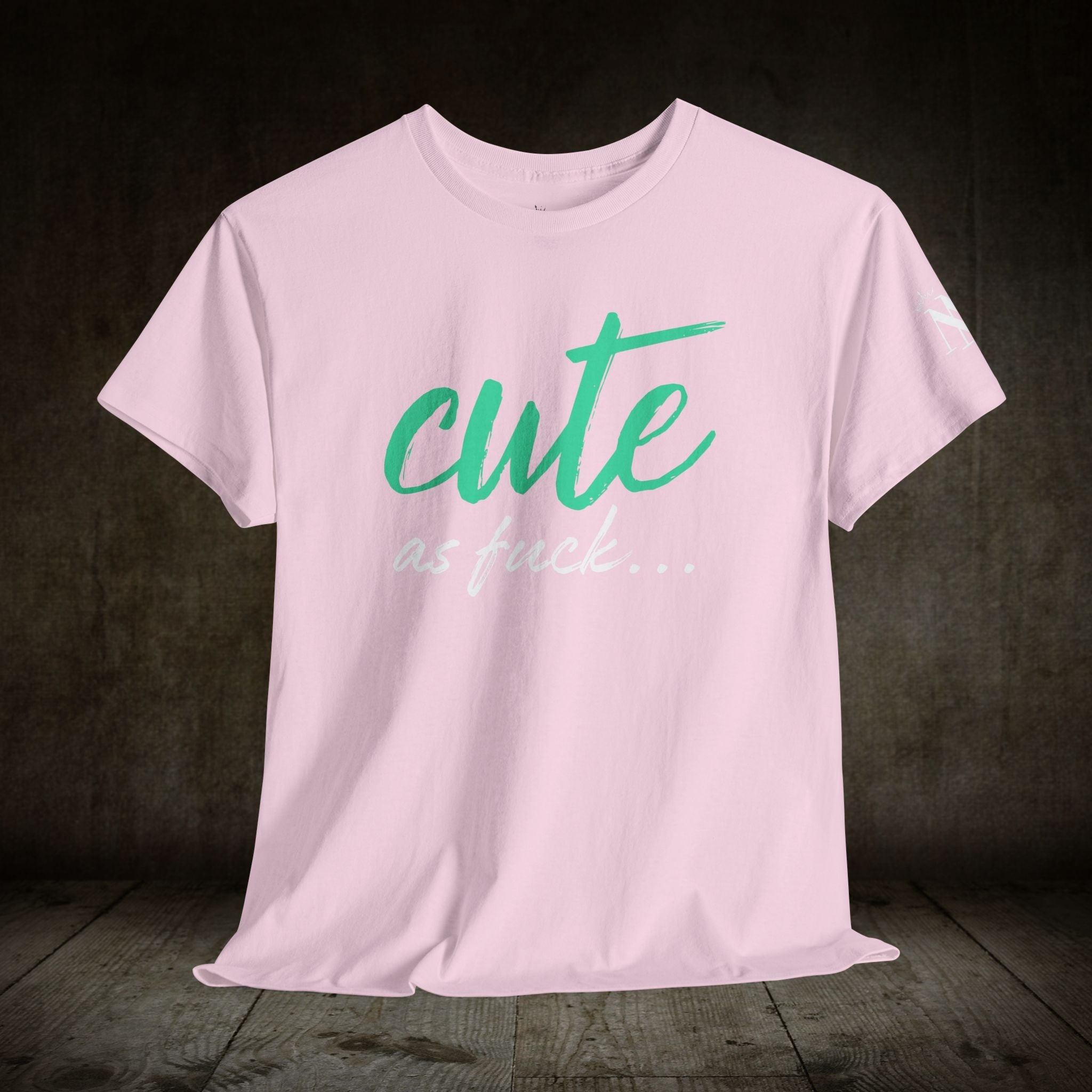 Cute As Fuck | Mix & Match 100% Cotton Unisex Fun-Flirty Lovers’ Tees