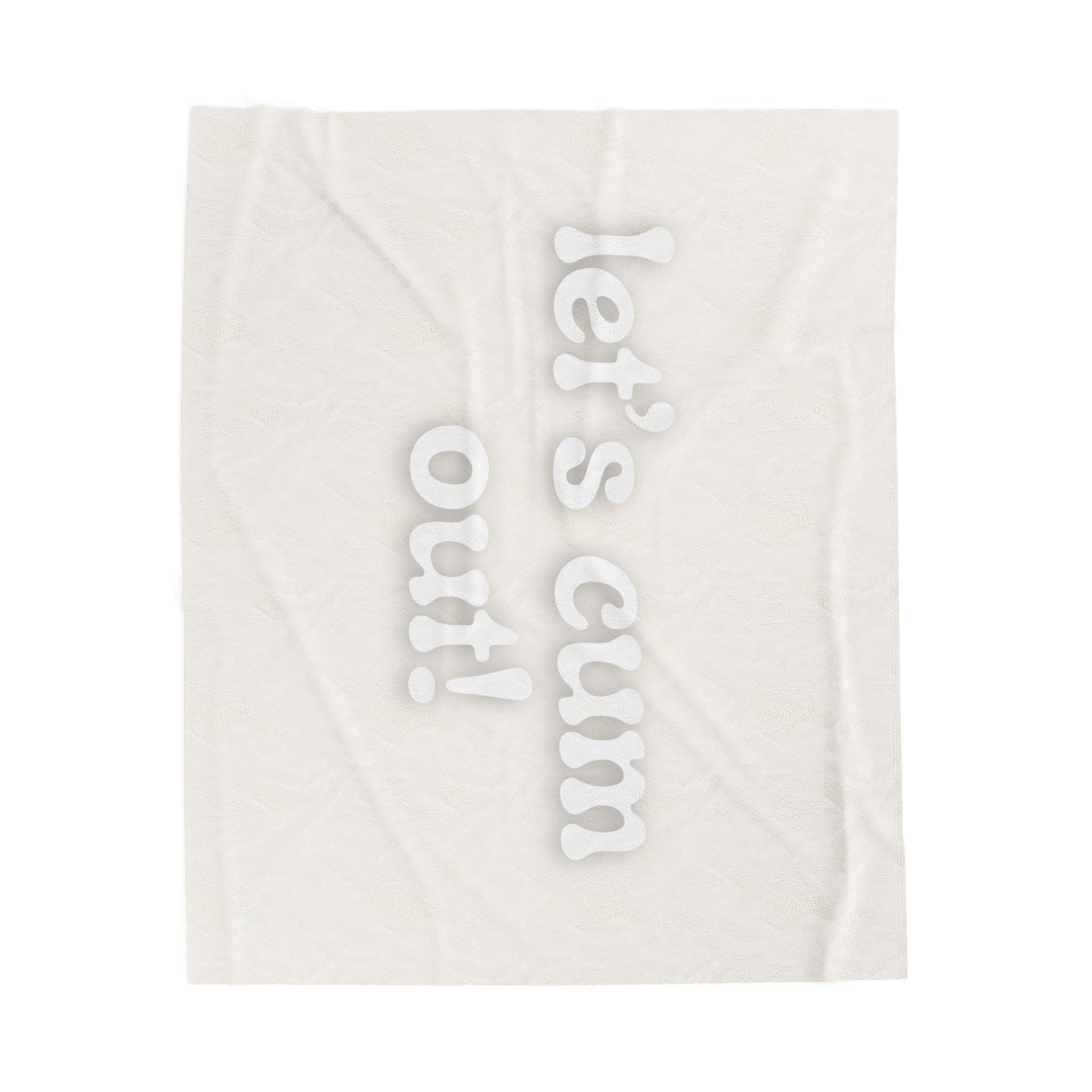 Let’s Cum Out! | Mix & Match Fun-Flirty Lovers’ Blankets