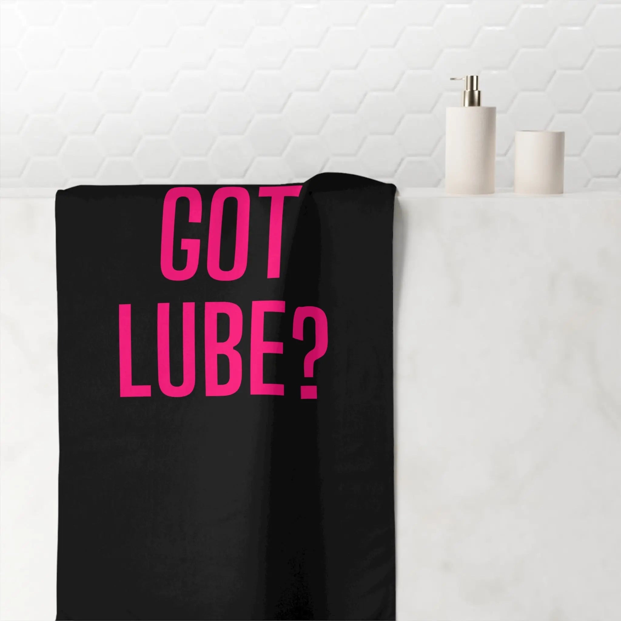 Got Lube? | Mix & Match Naughty XL Fun-Flirty Lovers’ Towels