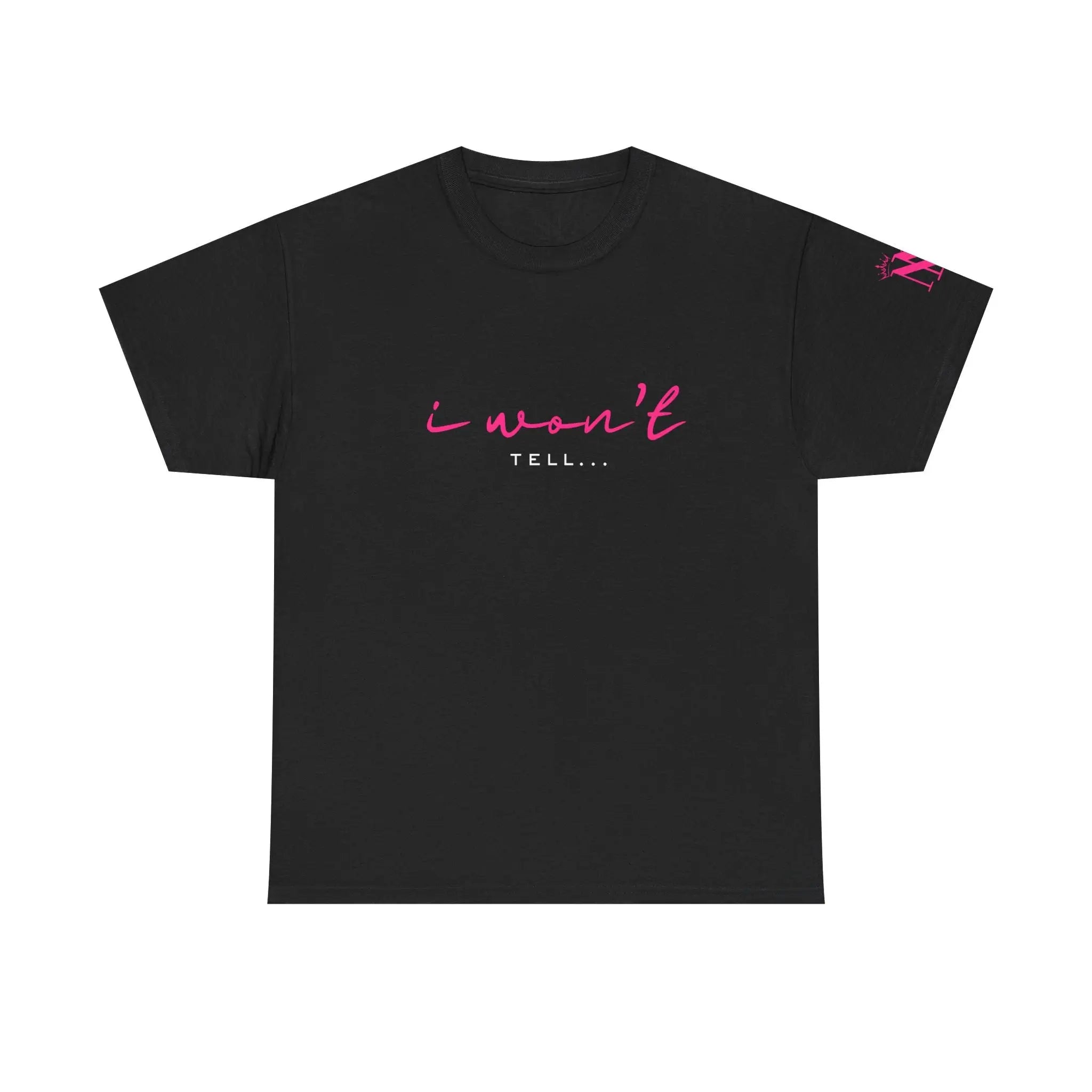 I Won’t Tell | Mix & Match 100% Cotton Unisex Fun-Flirty Lovers’ Tees