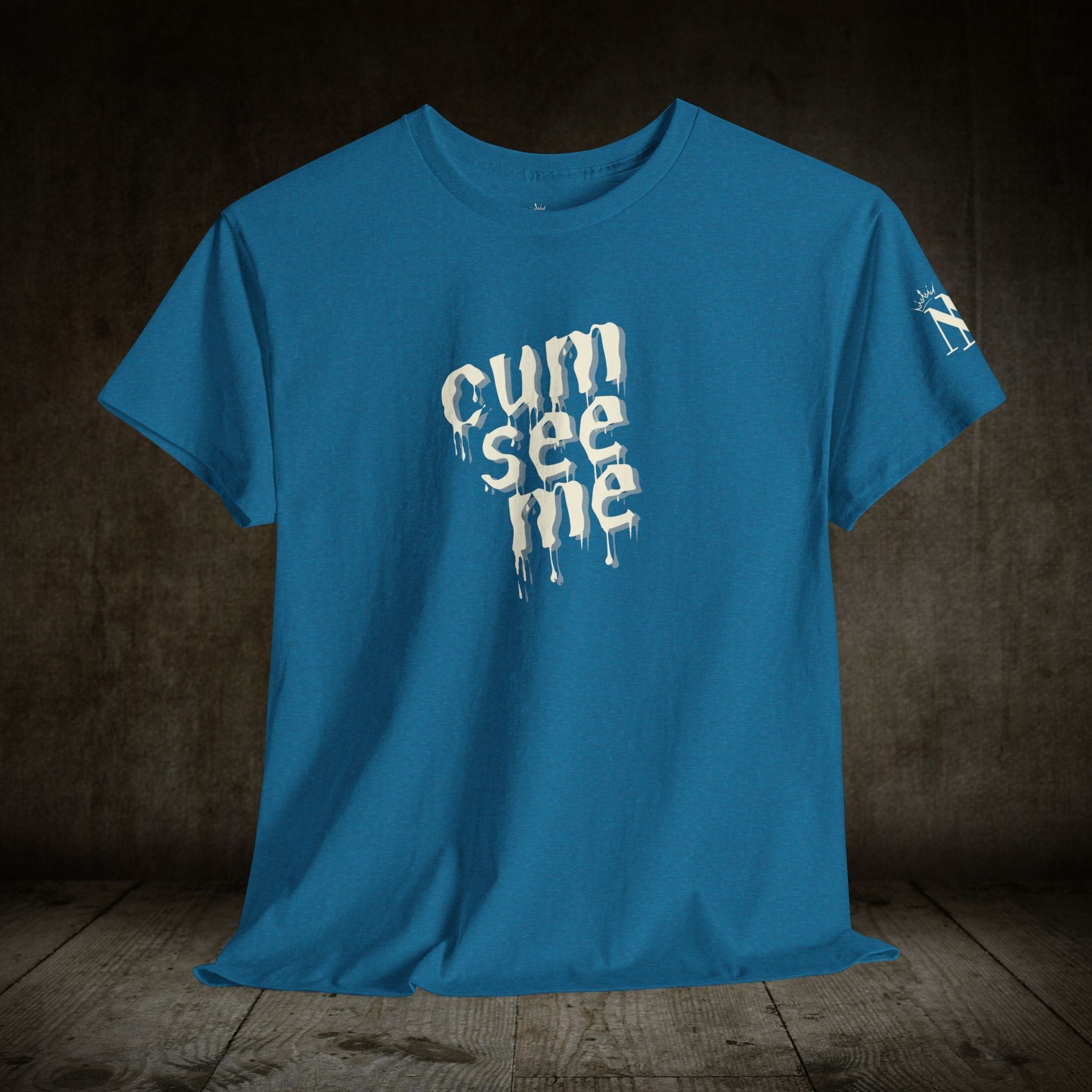 Cum See Me | Mix & Match 100% Cotton Unisex Fun-Flirty Lovers’ Tees