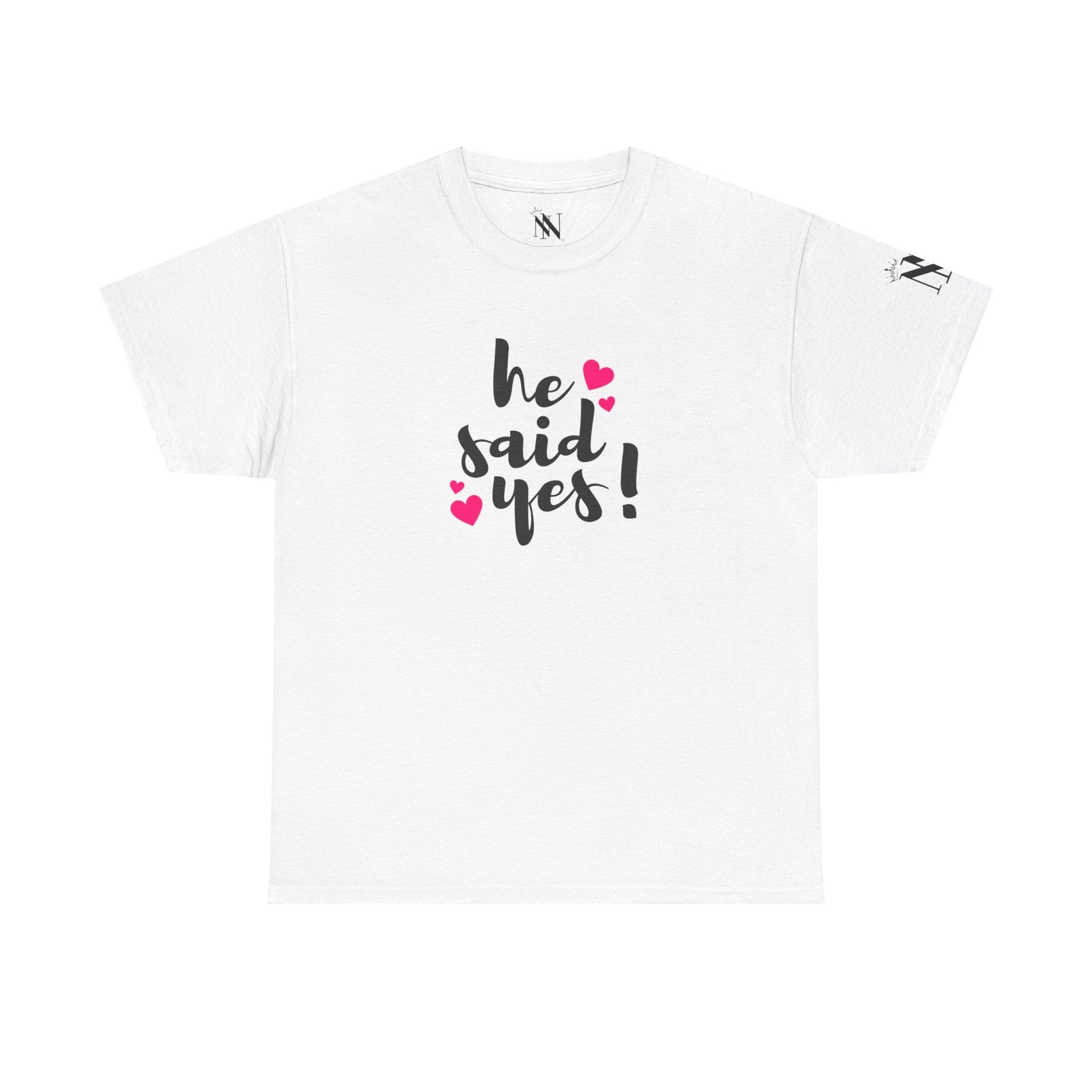 He Said Yes! Sex Gifts for Her Graphic T-Shirt