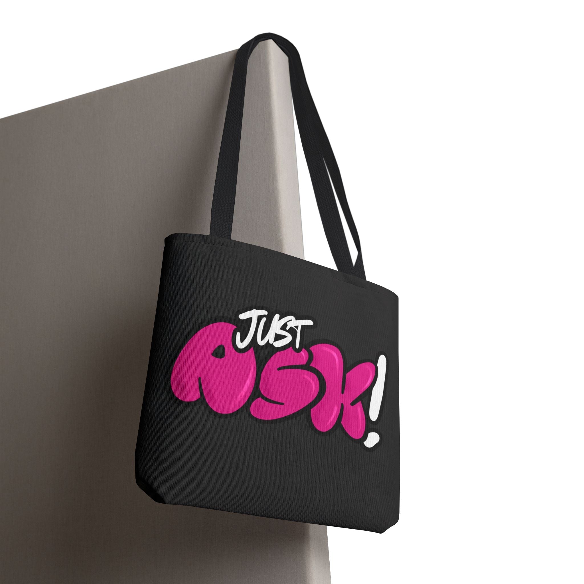 Just Ask! Tote Bag