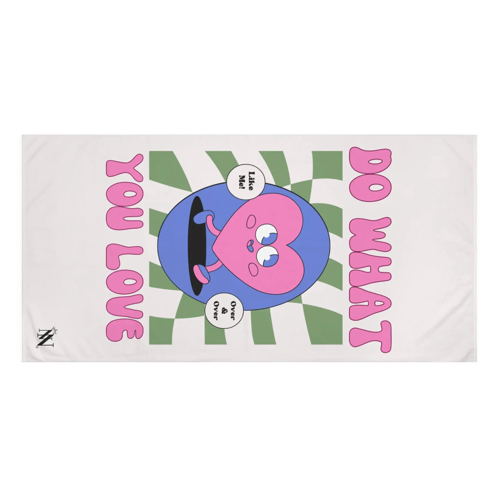 Do What You Love! Like Me Anal Sex Towel