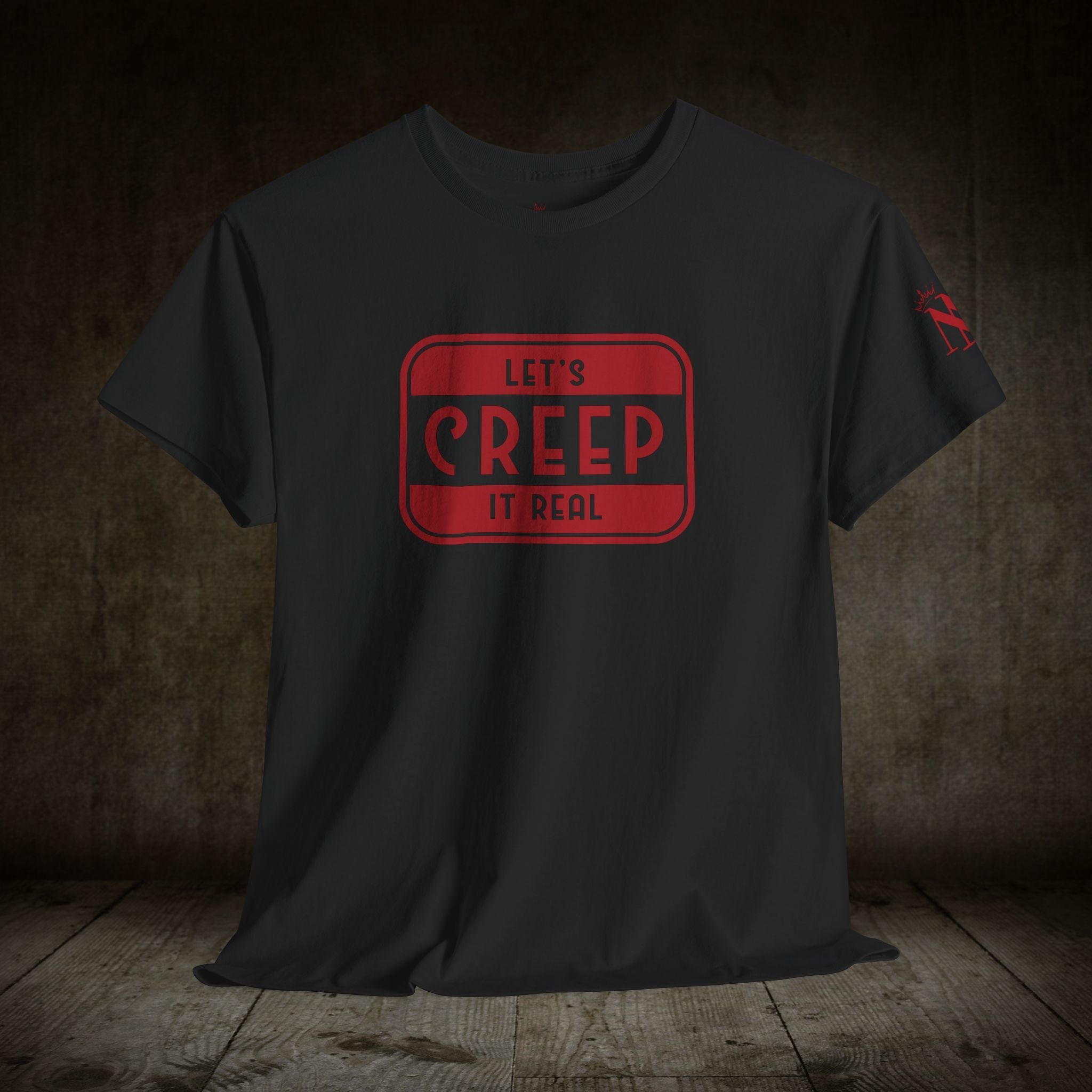 Let’s Creep It Real | Mix & Match Cotton Unisex Fun-Flirty Lovers’ T-Shirts
