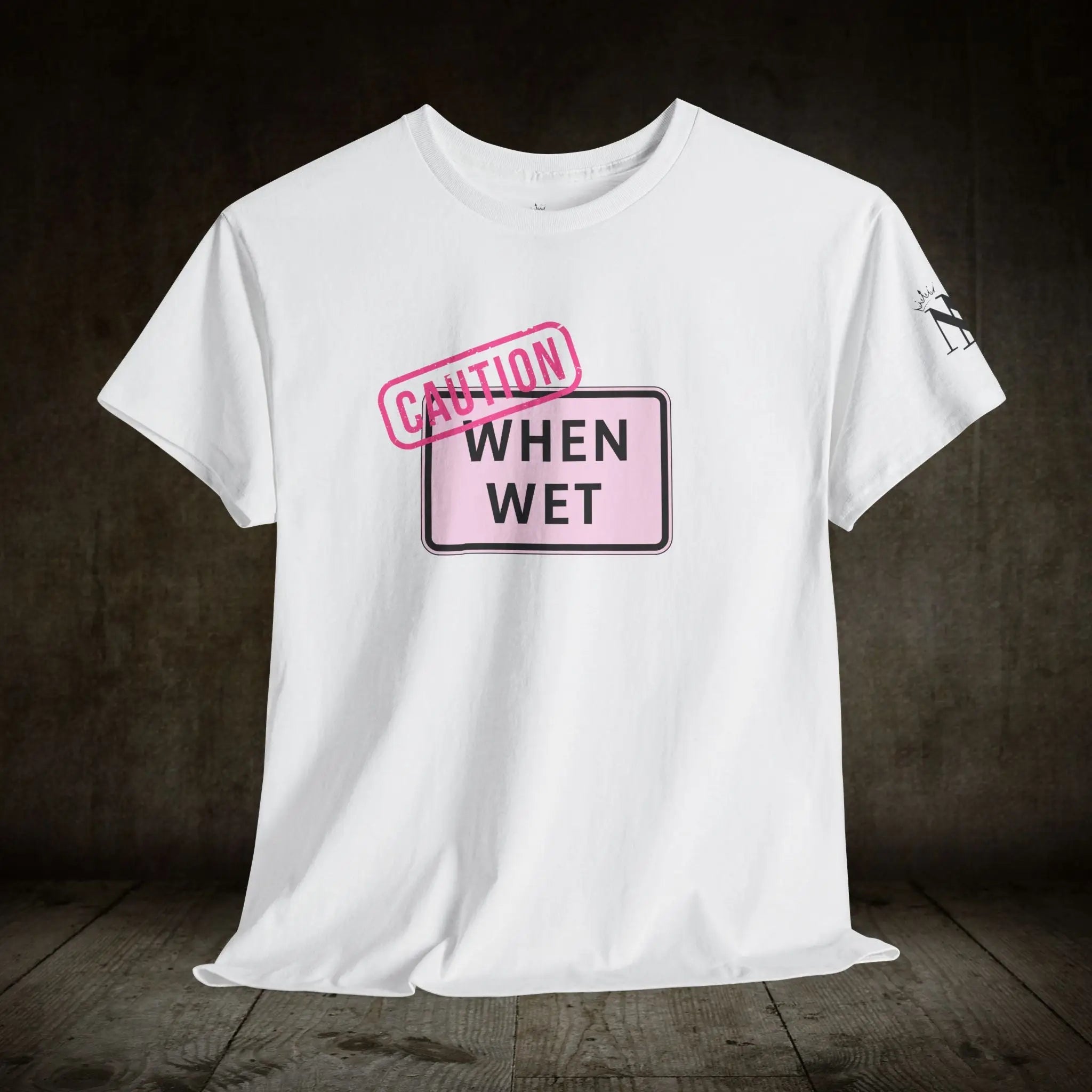 Caution When Wet | Mix & Match 100% Cotton Unisex Fun-Flirty Lovers’ Tees