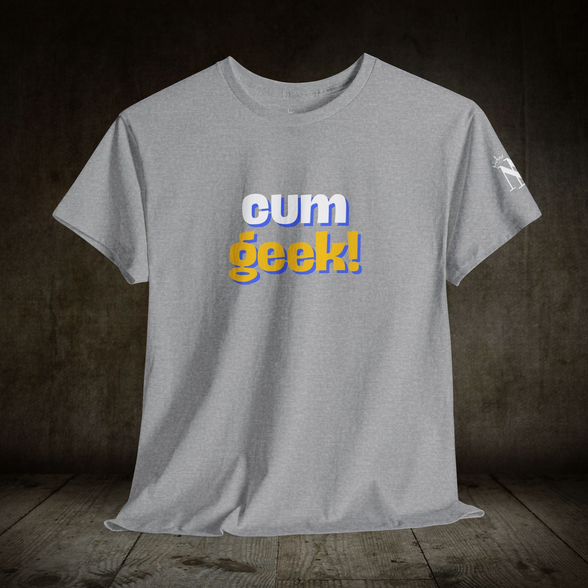 Cum Geek! | Mix & Match 100% Cotton Unisex Fun-Flirty Lovers’ Tees