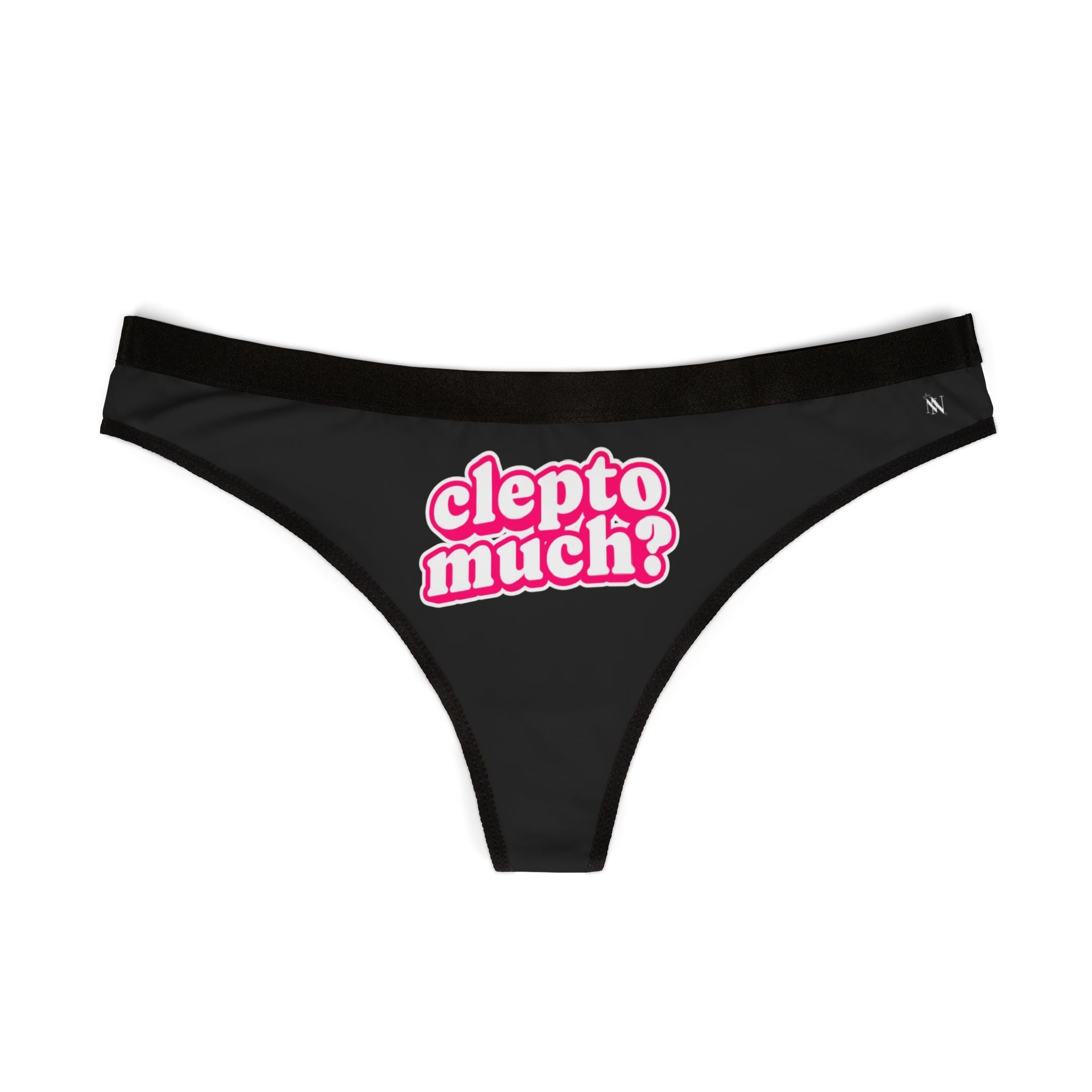 Clepto Much? | Mix & Match Women’s Fun-Flirty Lovers’ Thongs