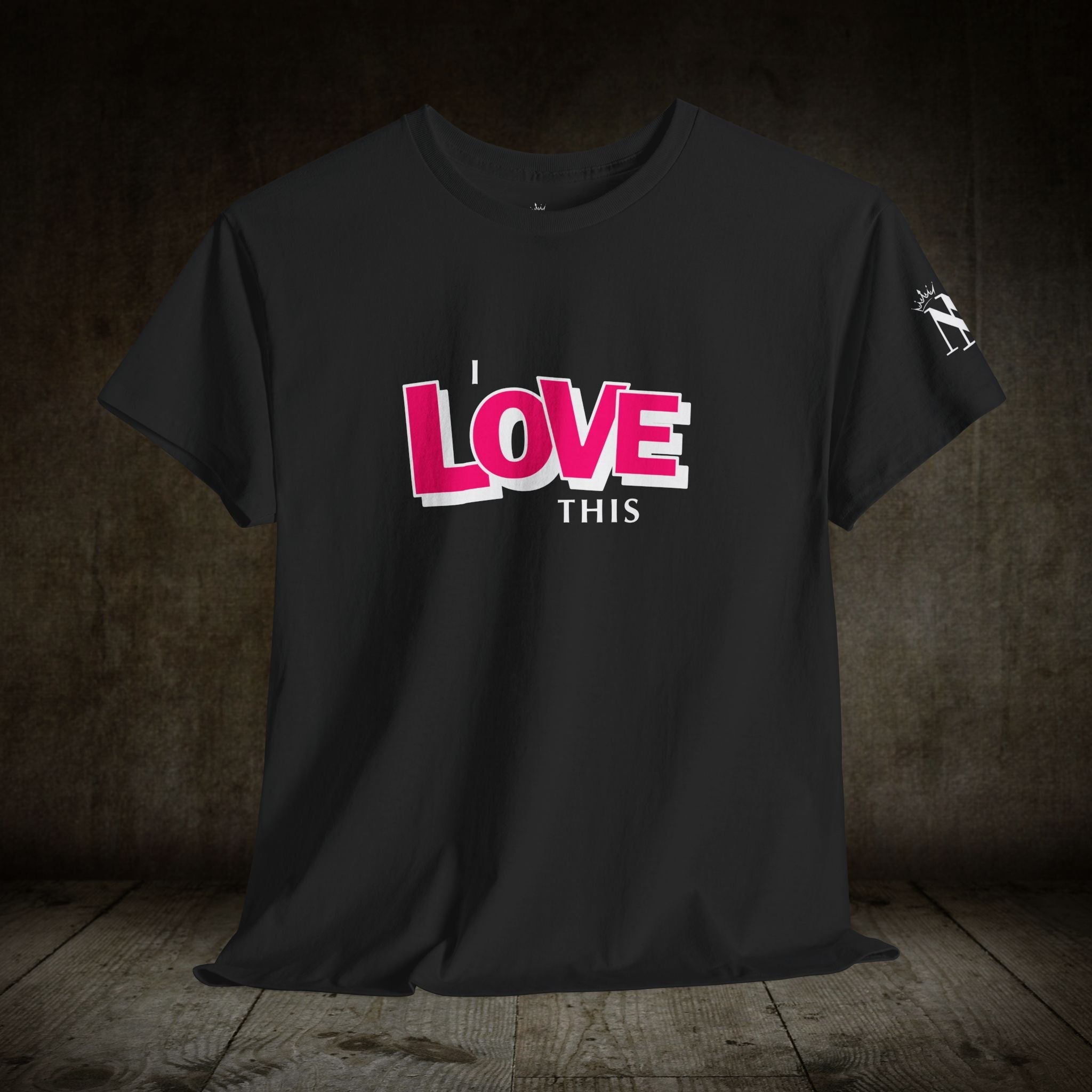 I Love This | Mix & Match 100% Cotton Unisex Fun-Flirty Lovers’ Tees