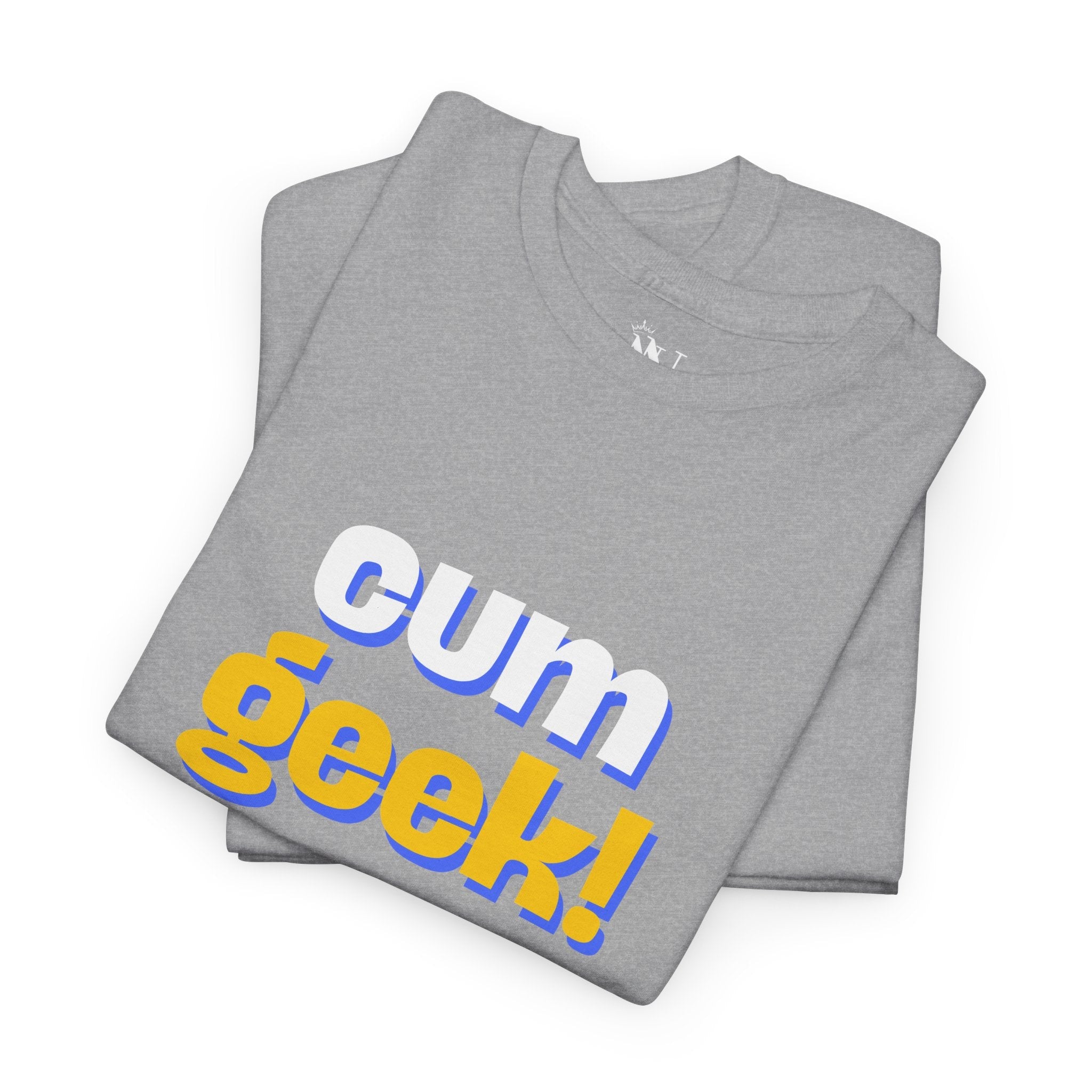 Cum Geek! | Mix & Match 100% Cotton Unisex Fun-Flirty Lovers’ Tees