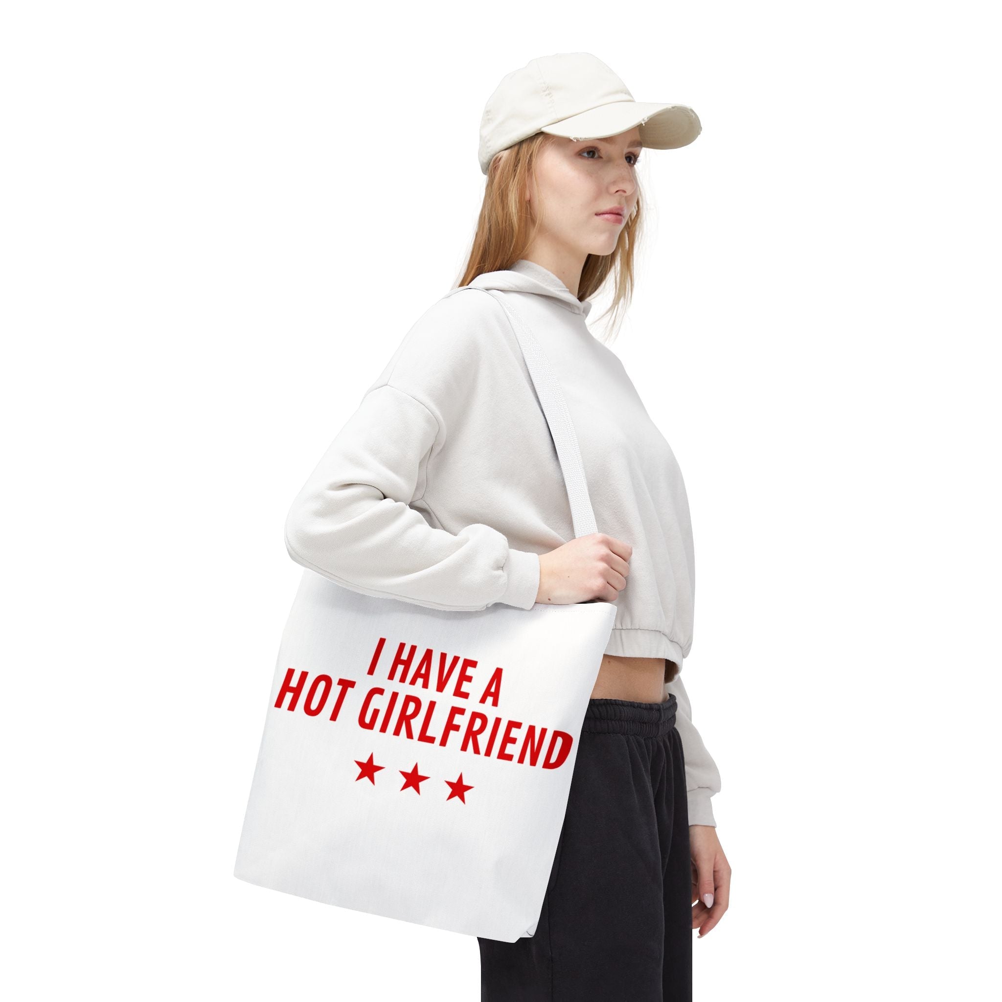 I Have a Hot Girlfriend | Mix & Match Fun-Flirty Lovers’ Totes