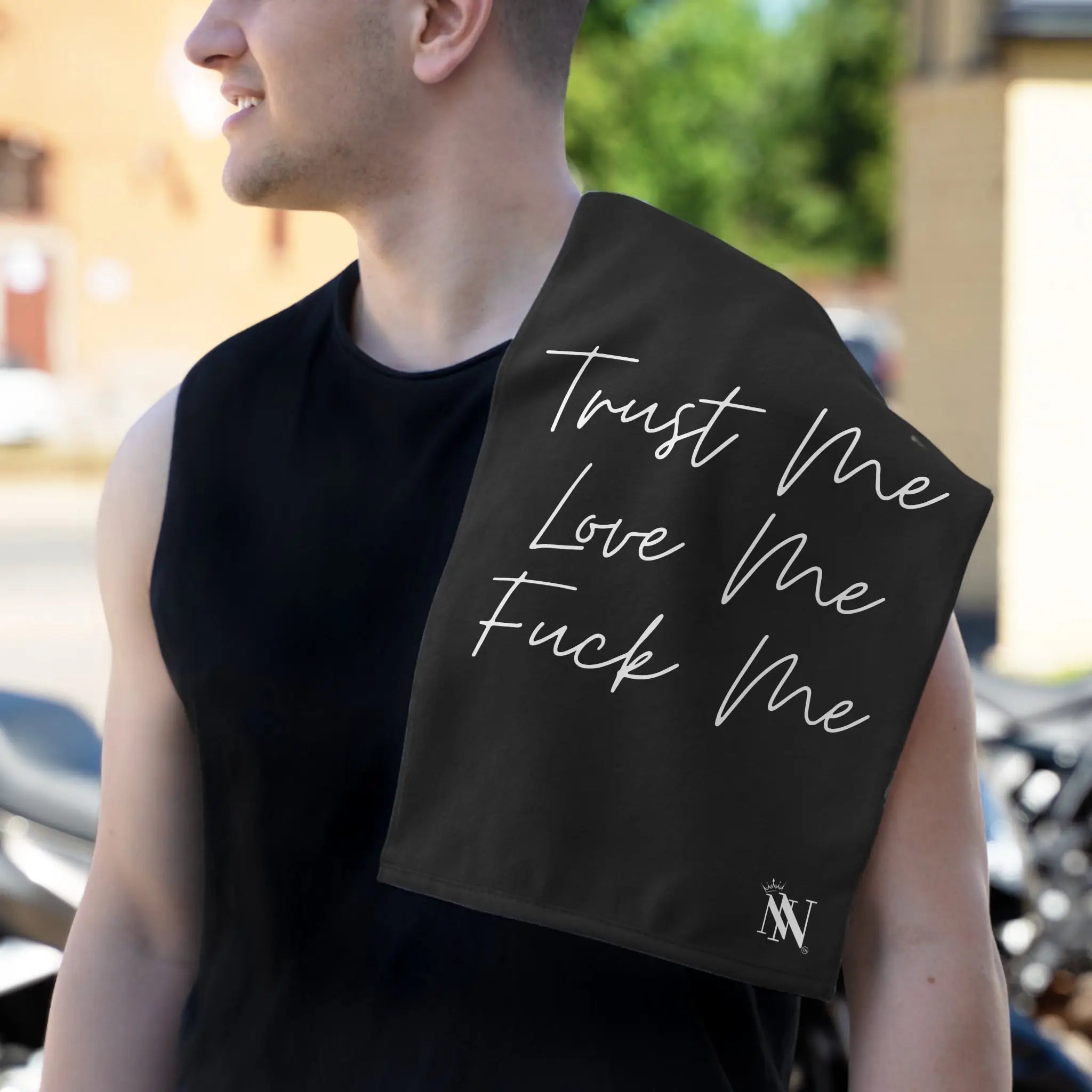 Trust Me Love Me Fuck Me | Mix & Match Soft Fun-Flirty Lovers’ Towels