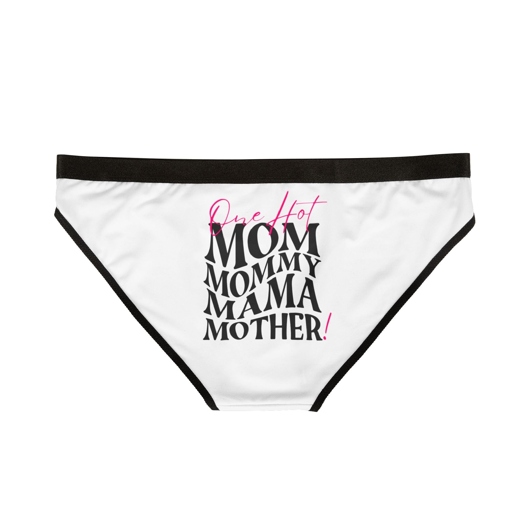One Hot Mother! | Mix & Match Women’s Fun-Flirty Lovers’ Panties