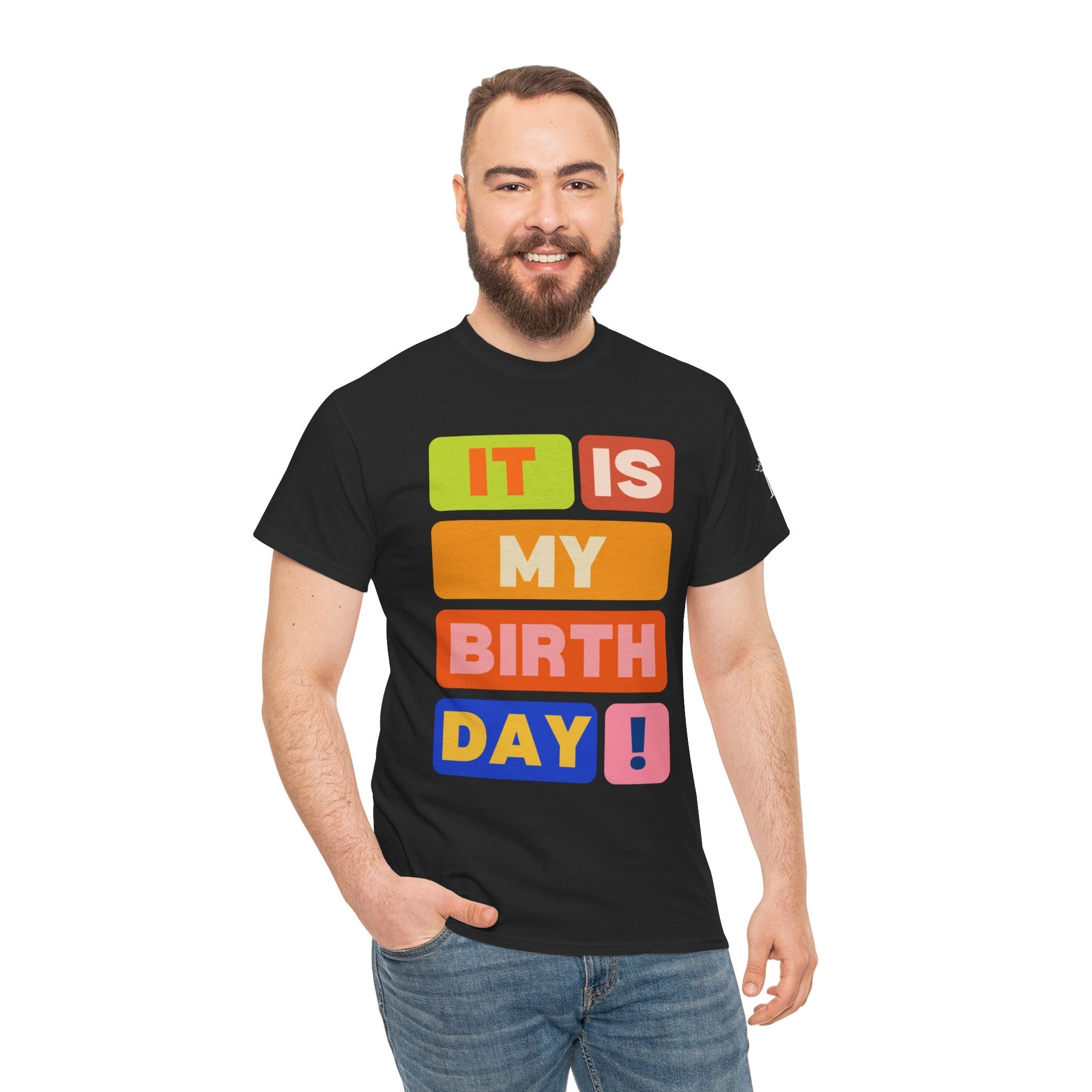 It Is MY BIRTHDAY! | Mix & Match 100% Cotton Unisex Fun-Flirty Lovers’ Tees