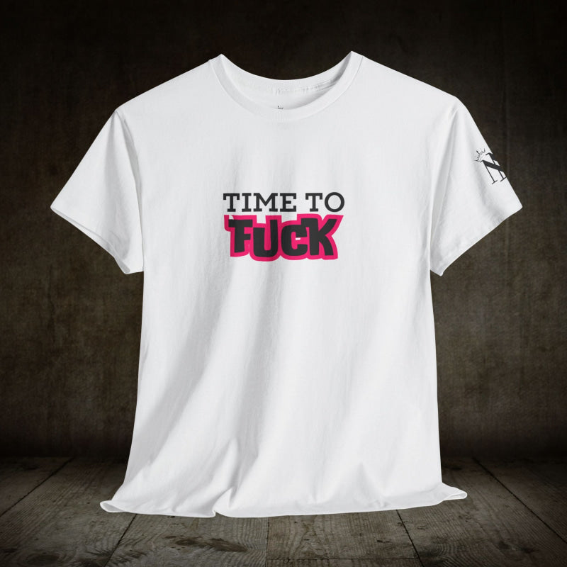 Time to Fuck | Mix & Match Cotton Unisex Fun-Flirty Lovers’ T-Shirts