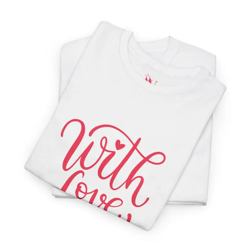 With Love | Mix & Match 100% Cotton Unisex Fun-Flirty Lovers’ Tees