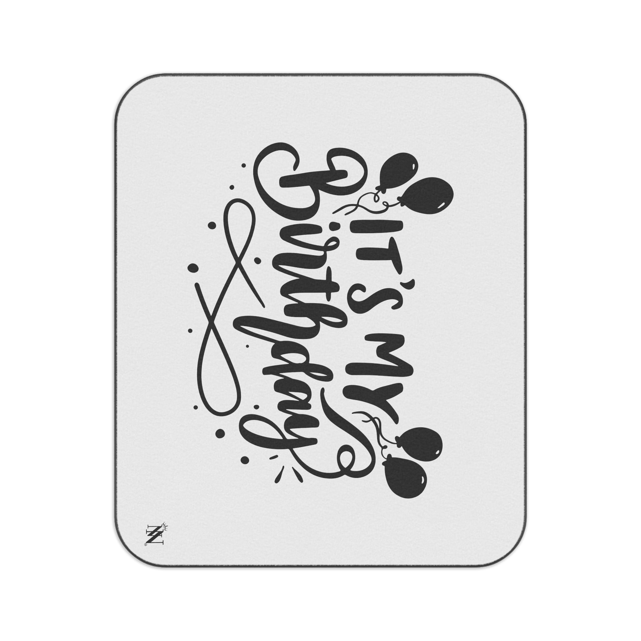 It’s My Birthday | Mix Match Fun-Flirty Lovers’ Water-Resistant Blankets