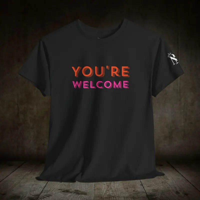 You’re Welcome! | Mix & Match 100% Cotton Unisex Fun-Flirty Lovers’ Tees