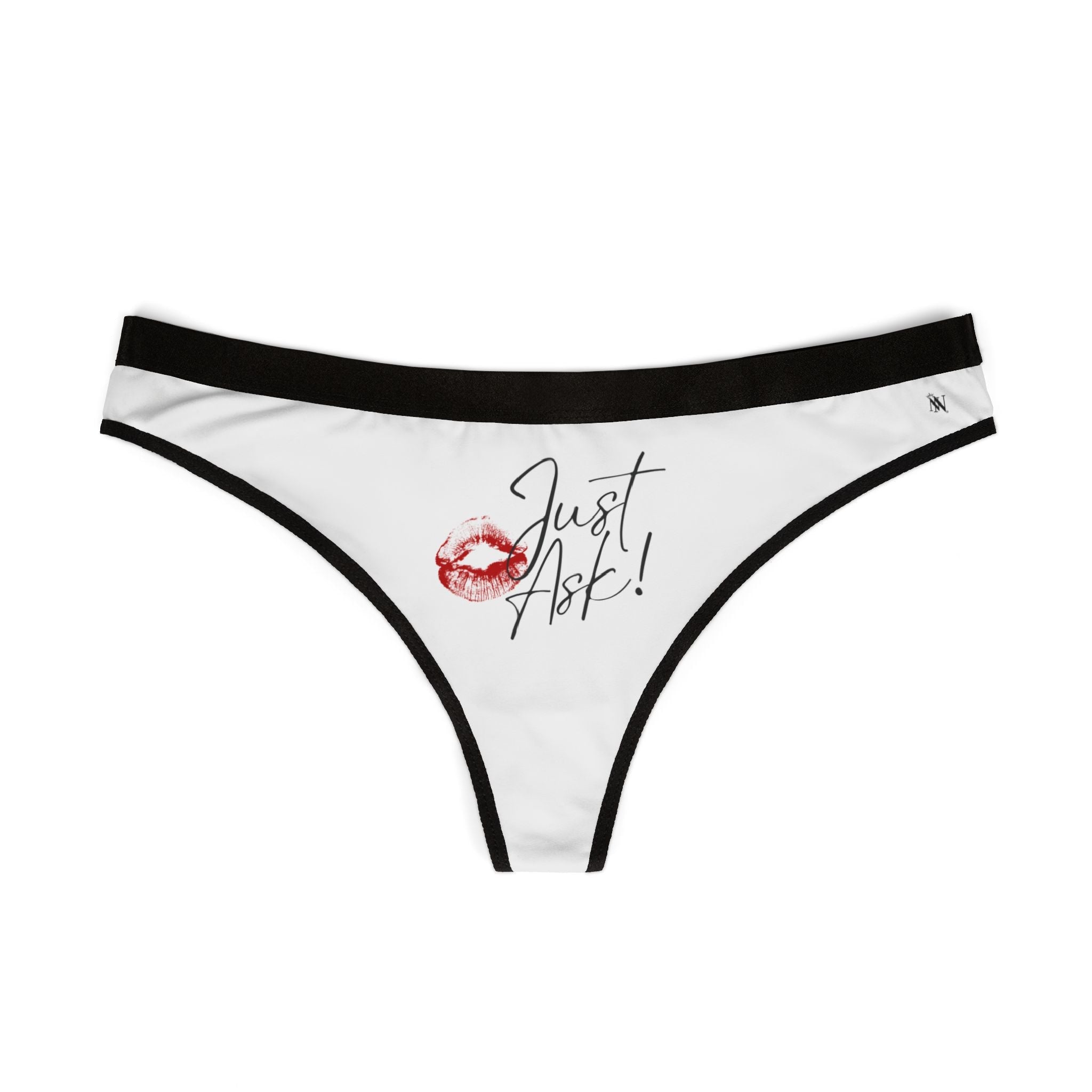 Just Ask! with a Kiss Sex Gifts Lingerie Women’s Thong