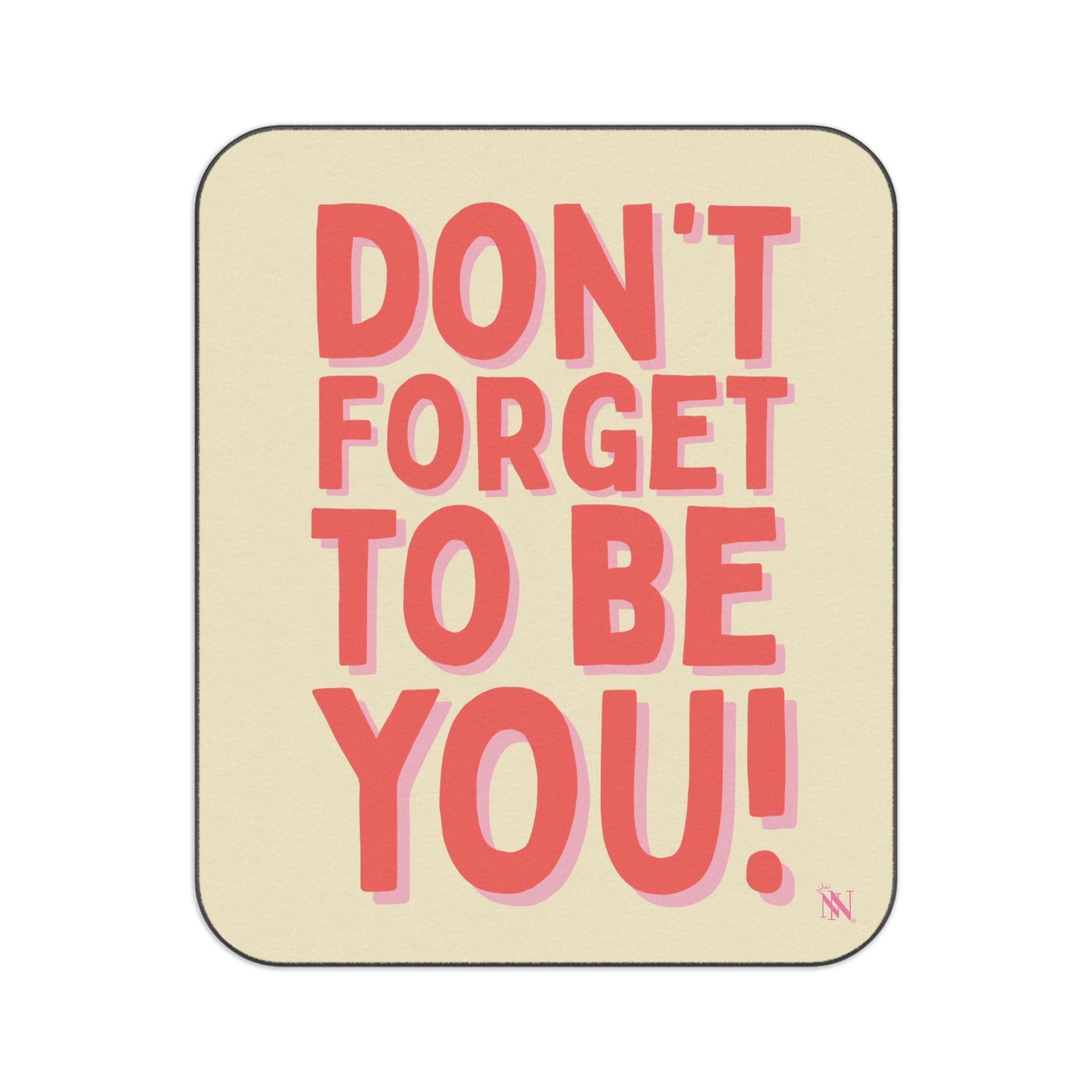 Don’t Forget to Be You! Sex Blanket