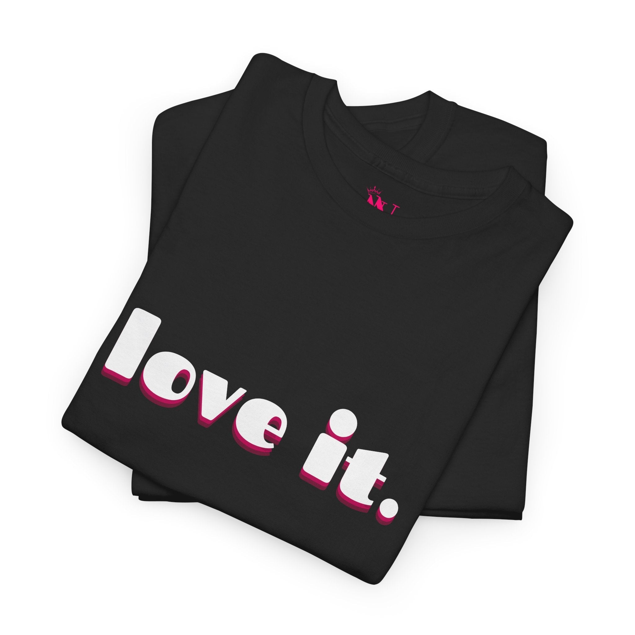 Love It | Mix & Match 100% Cotton Unisex Fun-Flirty Lovers’ Tees