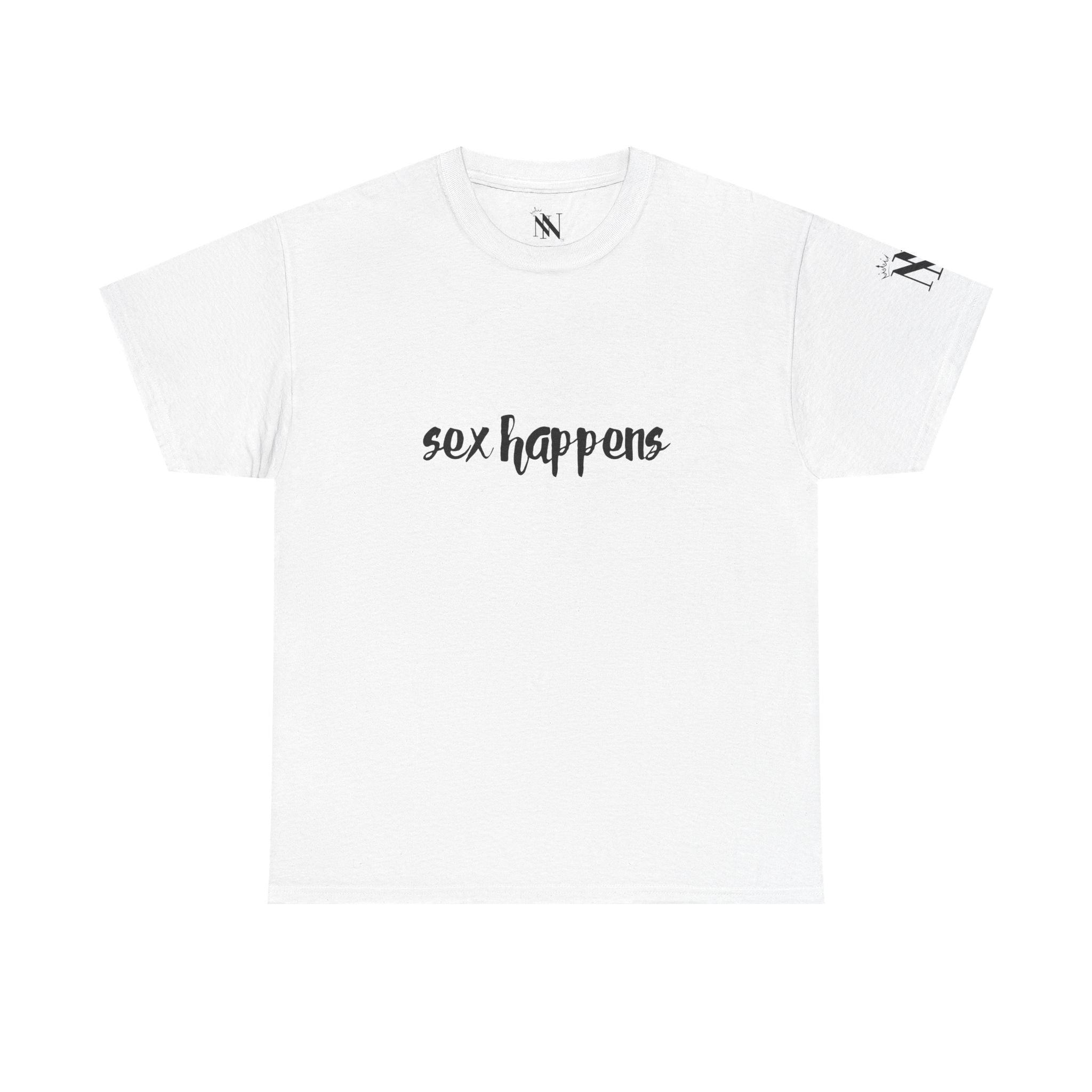 Sex Happens | Cotton Unisex Fun-Flirty Lovers’ Tees