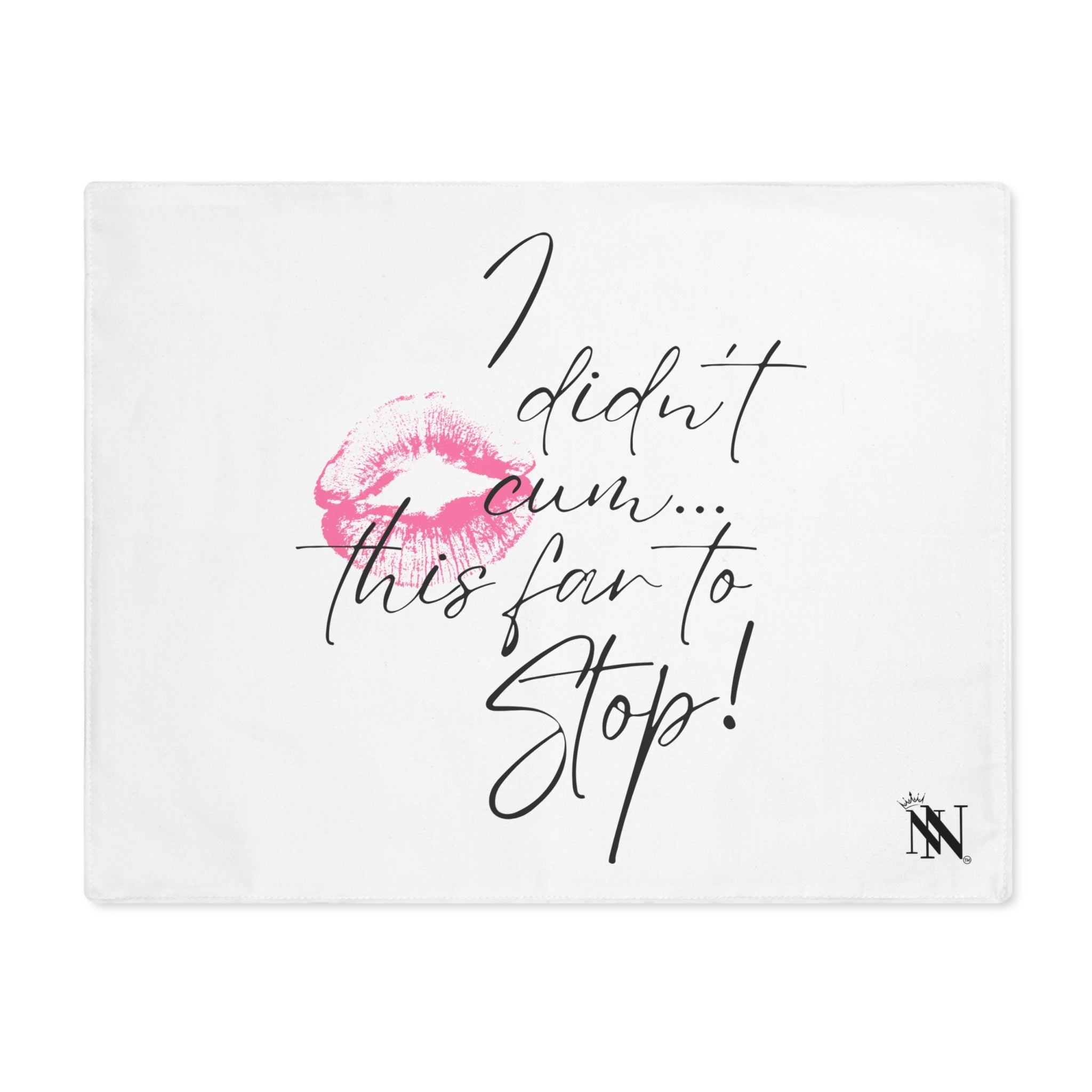 I Didn’t Cum This Far to Stop! Messy Fun Adult Sex Toys Mat