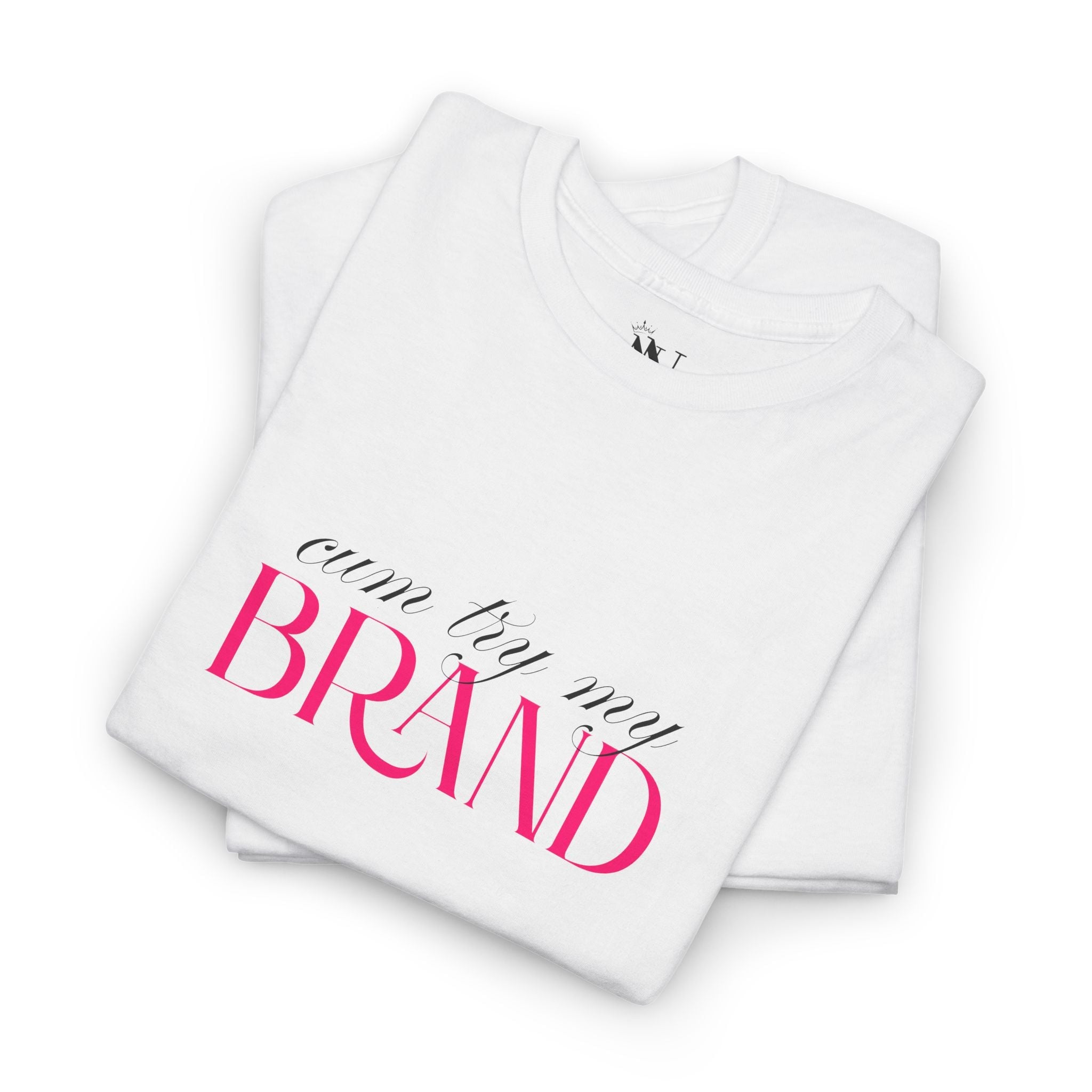 Cum Try My Brand | Mix & Match Cotton Unisex Fun-Flirty Lovers’ Tees