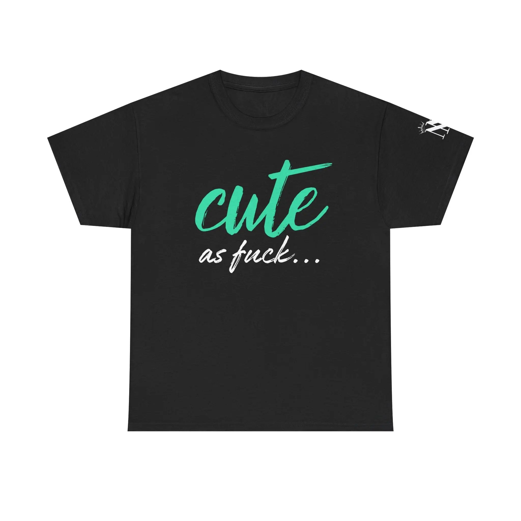 Cute As Fuck | Mix & Match 100% Cotton Unisex Fun-Flirty Lovers’ Tees