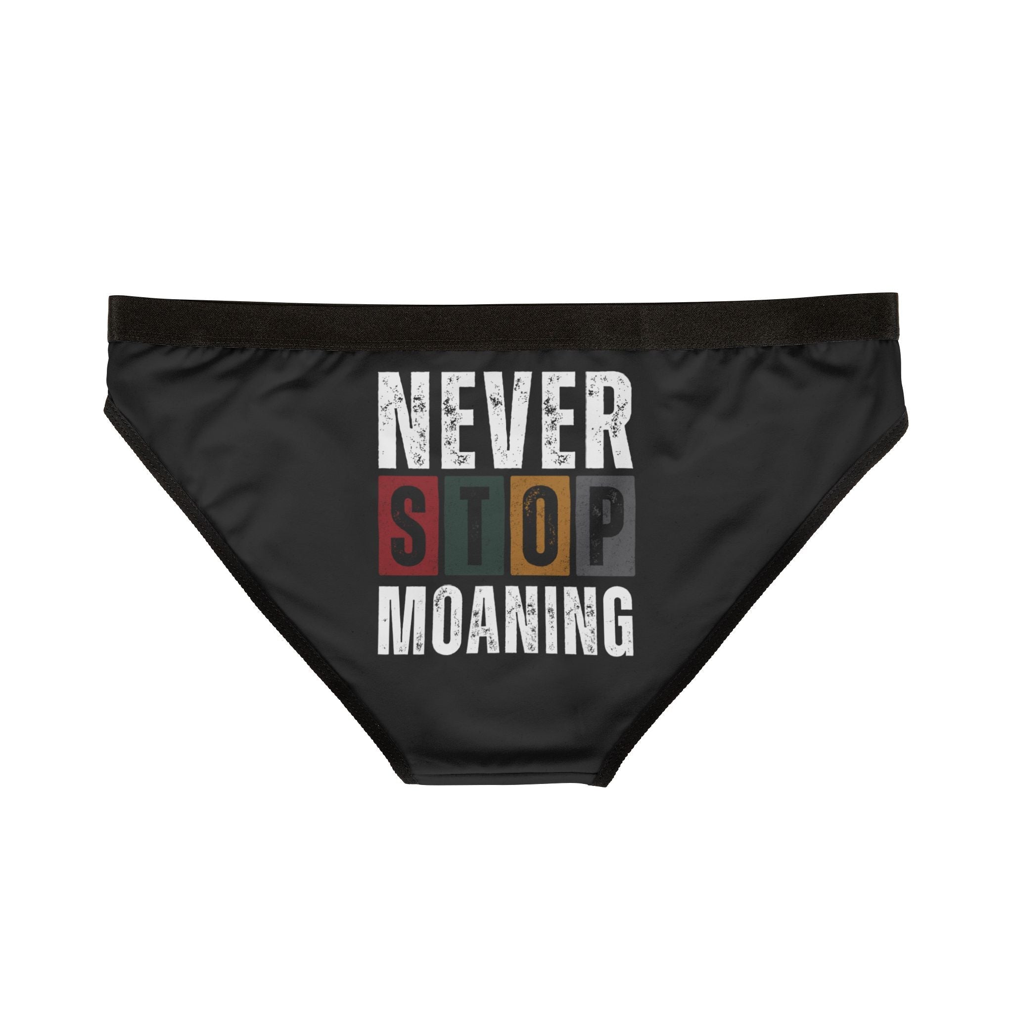 Never Stop Moaning | Mix & Match Women’s Fun-Flirty Lovers’ Panties