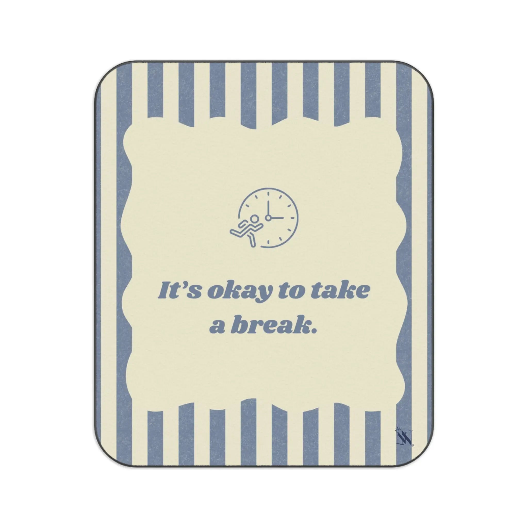 It’s Okay to Take a Break Travel-Friendly Water-Resistant Sex Blanket