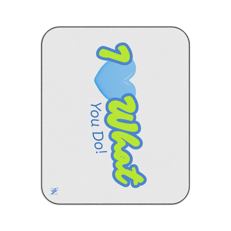 I Love What You Do! | Mix Match Fun-Flirty Lovers’ Water-Resistant Blankets