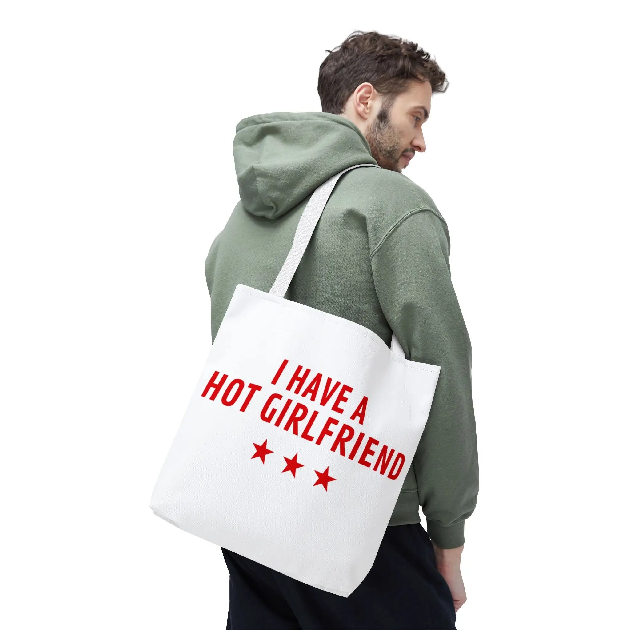 I Have a Hot Girlfriend | Mix & Match Fun-Flirty Lovers’ Totes