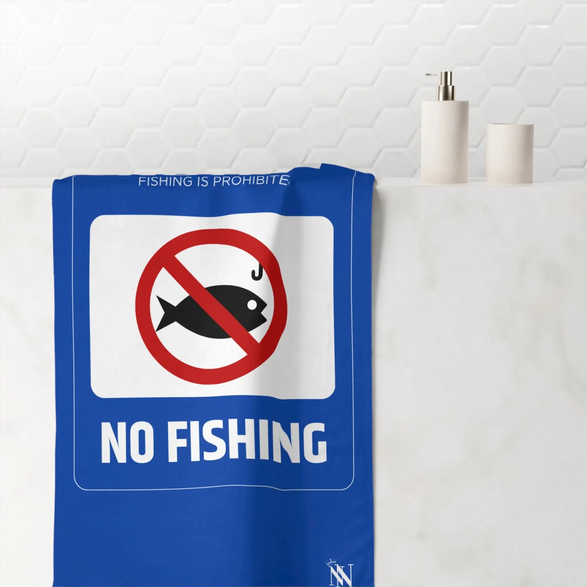 No Fishing Sign Anal Sex Towel