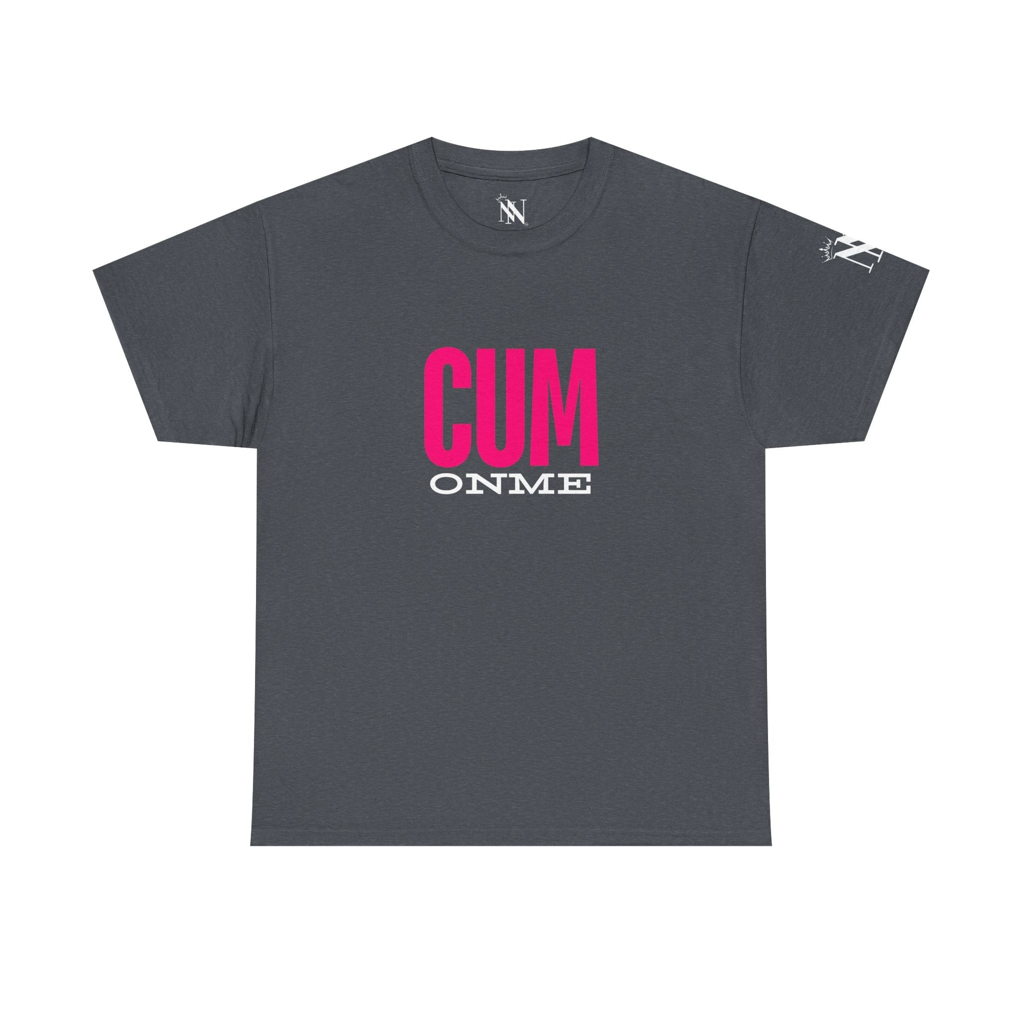 Cum on Me | Mix & Match 100% Cotton Unisex Fun-Flirty Lovers’ Tees